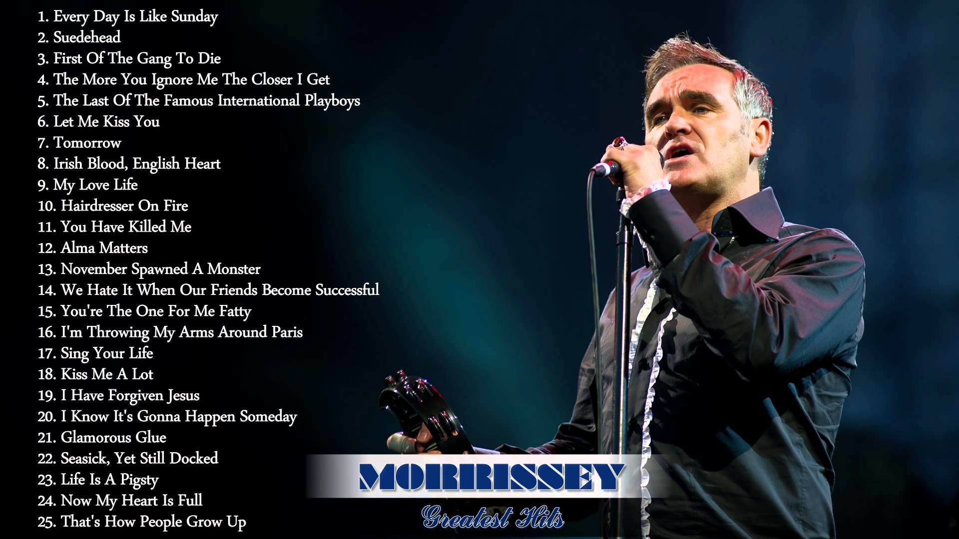 1920x1080 Morrissey's Greatest Hits | The Best Of Morrissey