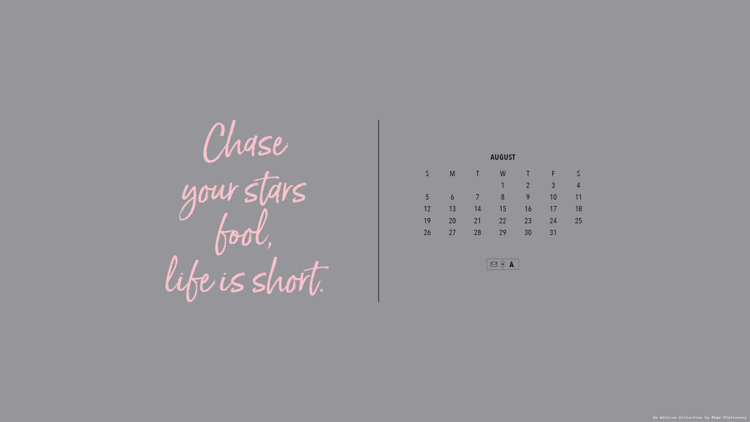 2560x1440 Atticus Desktop Wallpaper with poem and August 2018 Calendar
