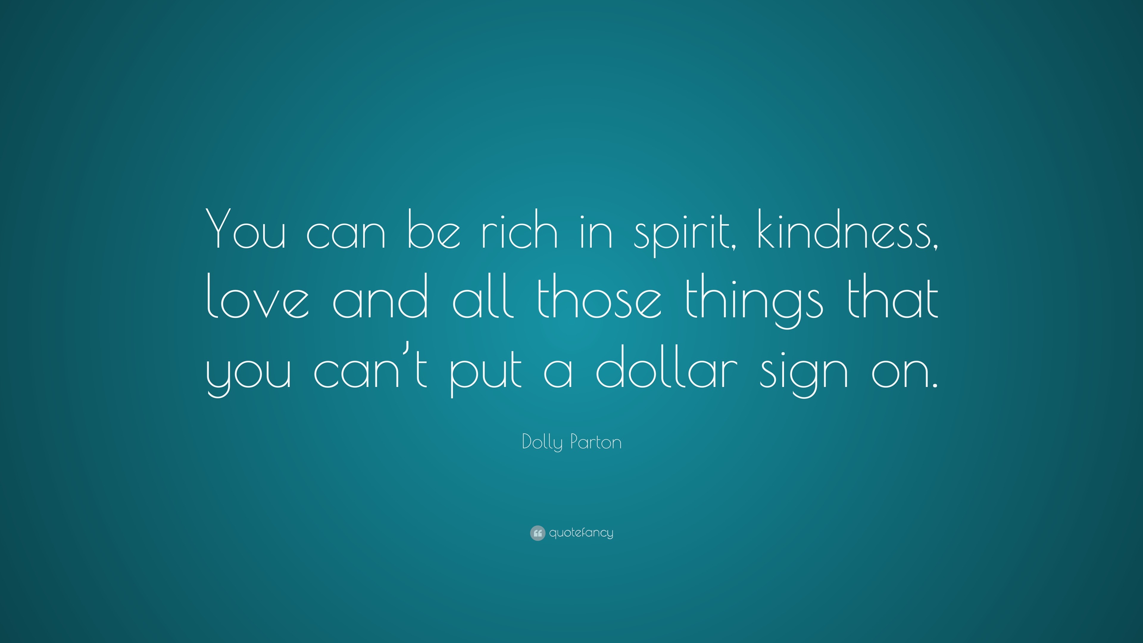 3840x2160 Dolly Parton Quote: “You can be rich in spirit, kindness, love and