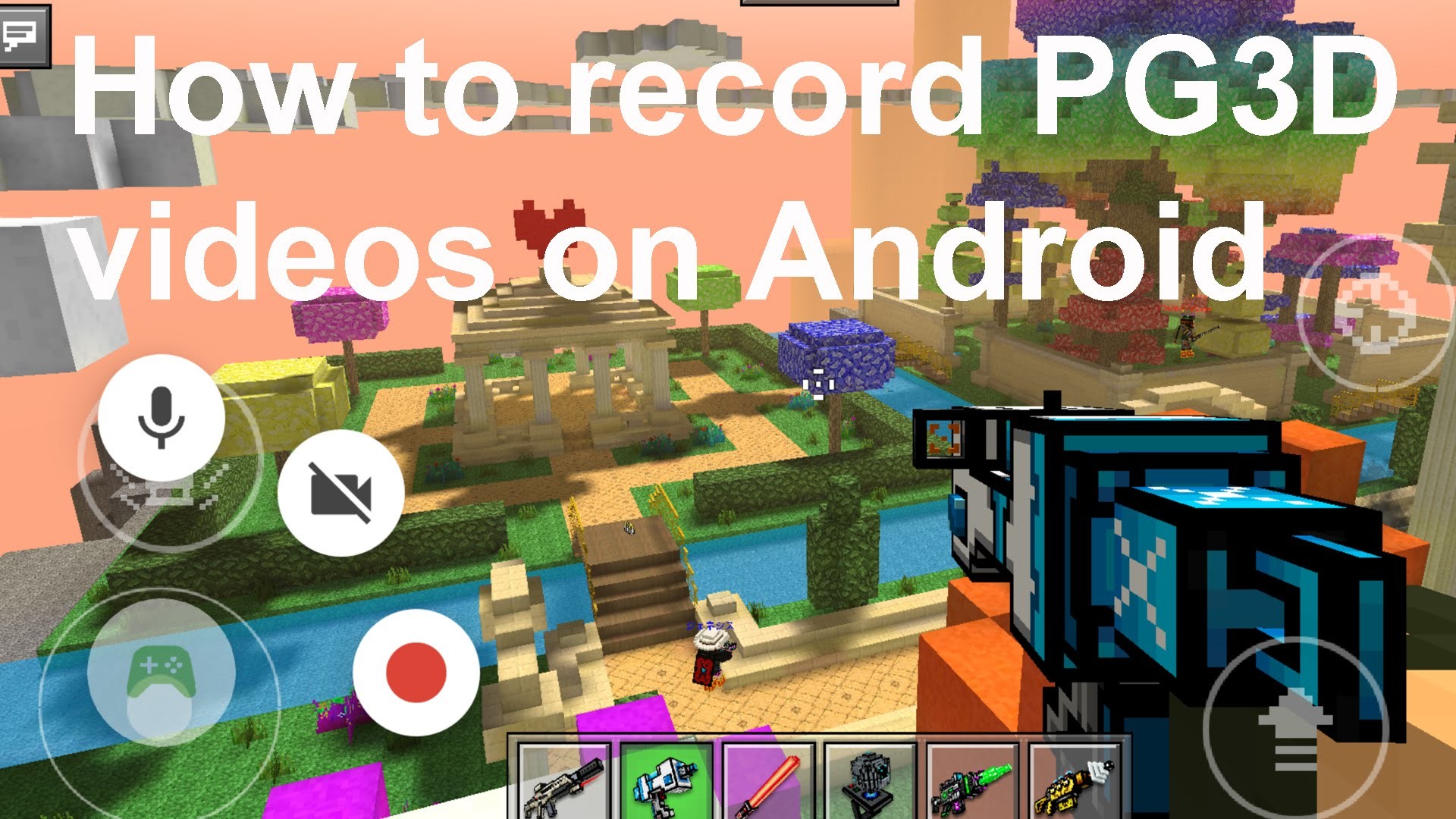 1920x1080 Pixel Gun 3D - how to record PG3D HD videos on Android #PG3D #PixelGun3D