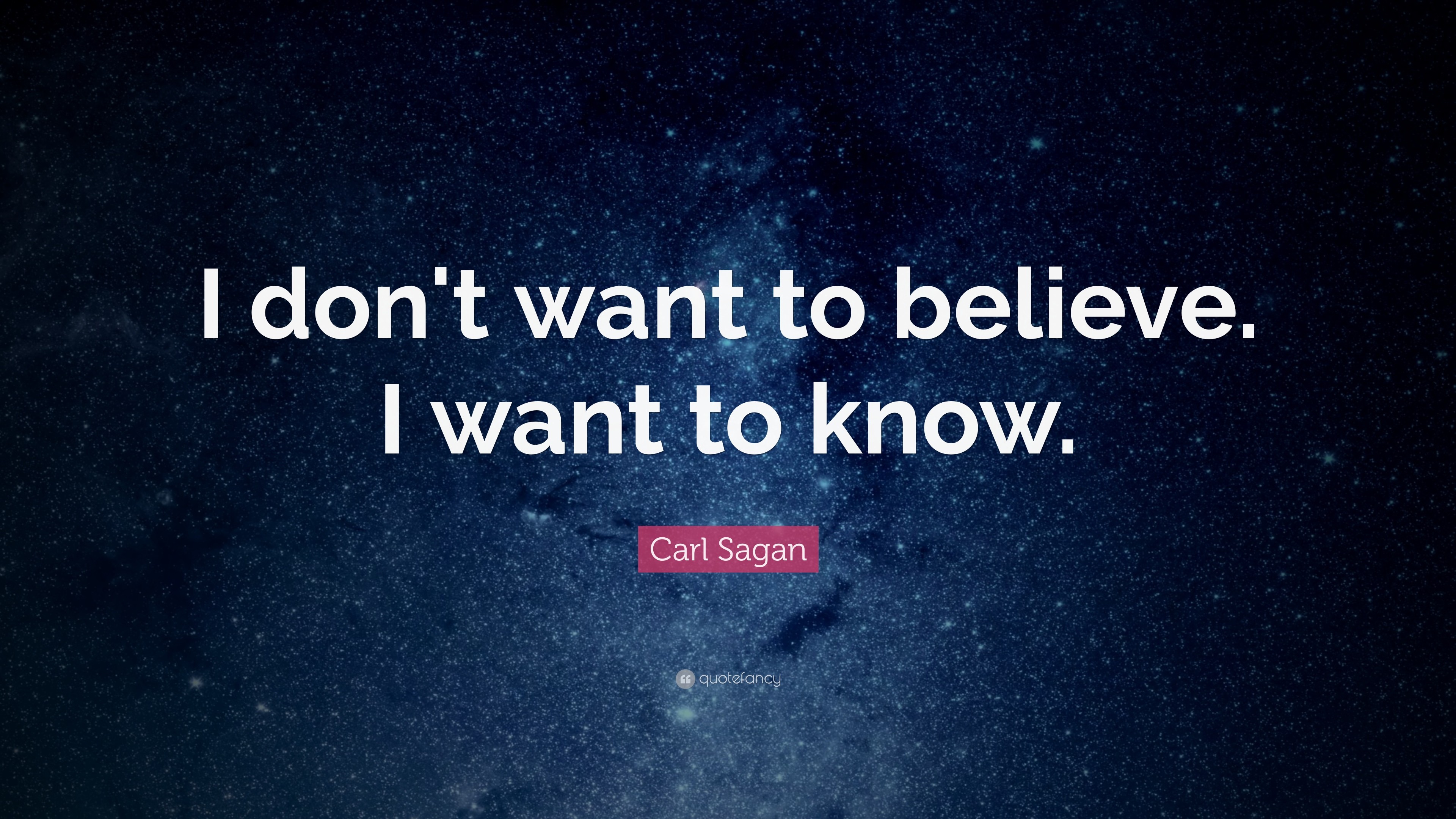 3840x2160 ... carl sagan quote i don t want to believe i want to know 18 ...