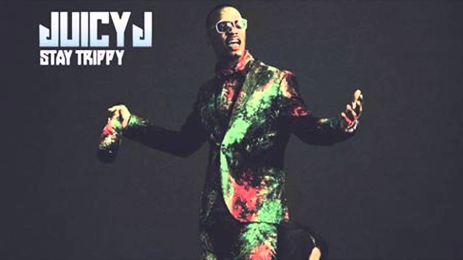 1920x1080 Trippy Switch | Juicy J Stay Trippy Hip Hop Music - YouTube .