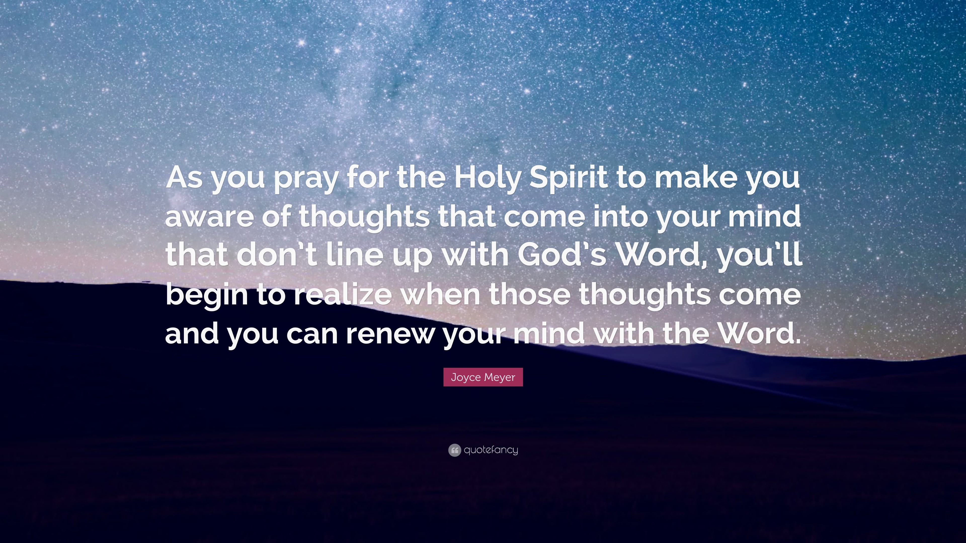 3840x2160 Joyce Meyer Quote: “As you pray for the Holy Spirit to make you aware