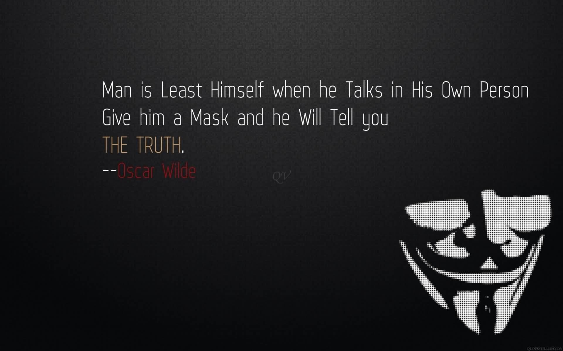 1920x1200 Give mask and tell truth