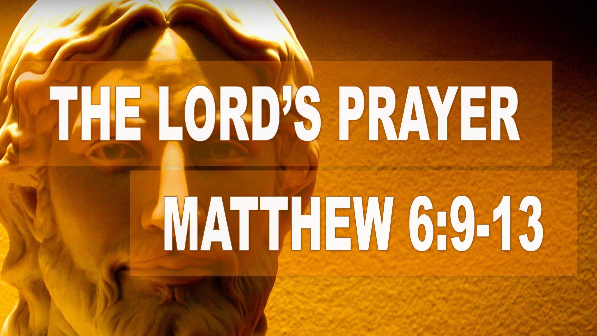 1920x1080 The Lord's Prayer - Our Father (Matthew 6:9-13)