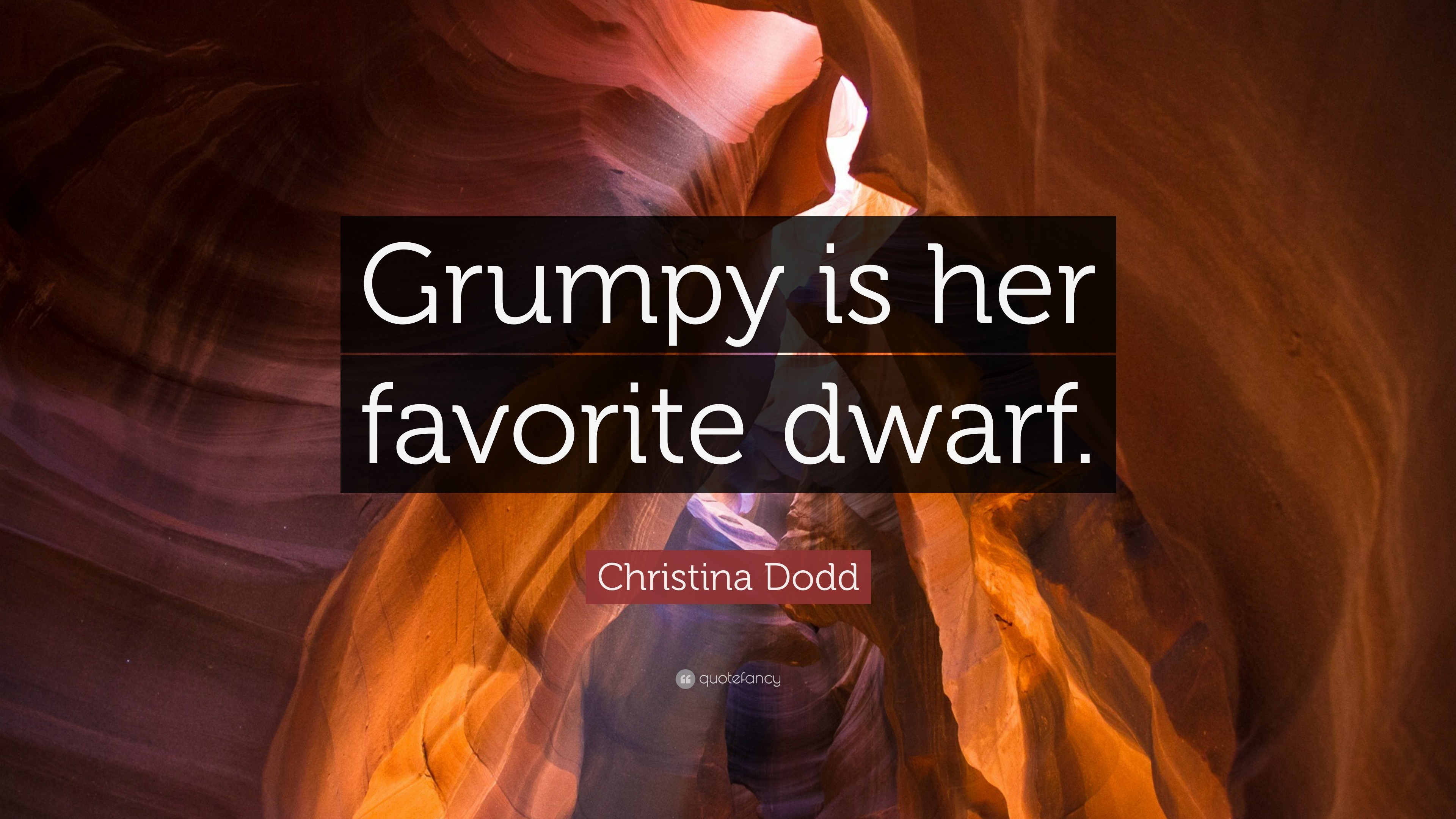 3840x2160 Christina Dodd Quote: “Grumpy is her favorite dwarf.”