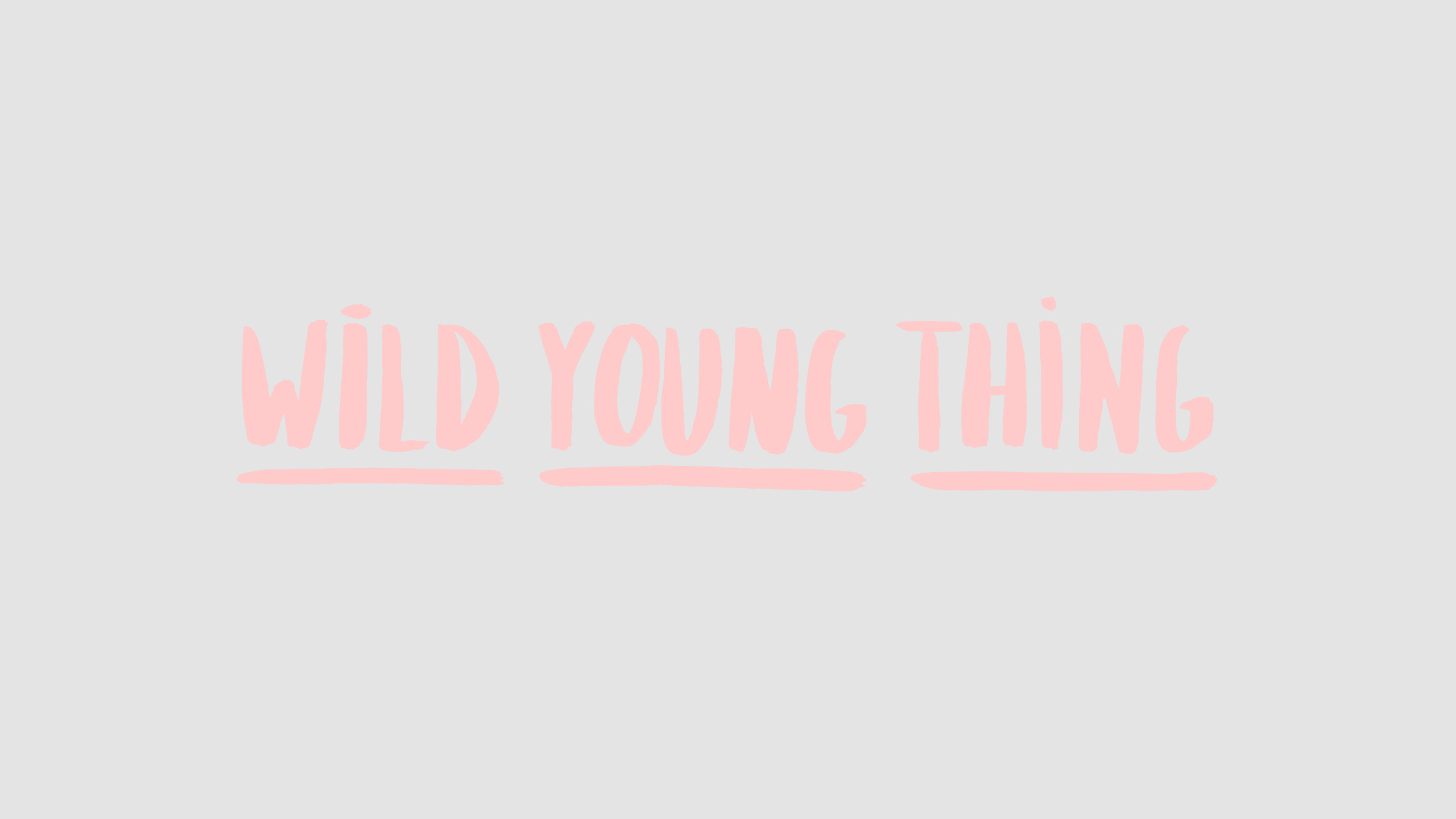 2560x1440 Pastel grey pink Wild young thing desktop wallpaper background | Words to  live by | Pinterest | Wallpaper backgrounds, Wallpaper and Desktop  backgrounds
