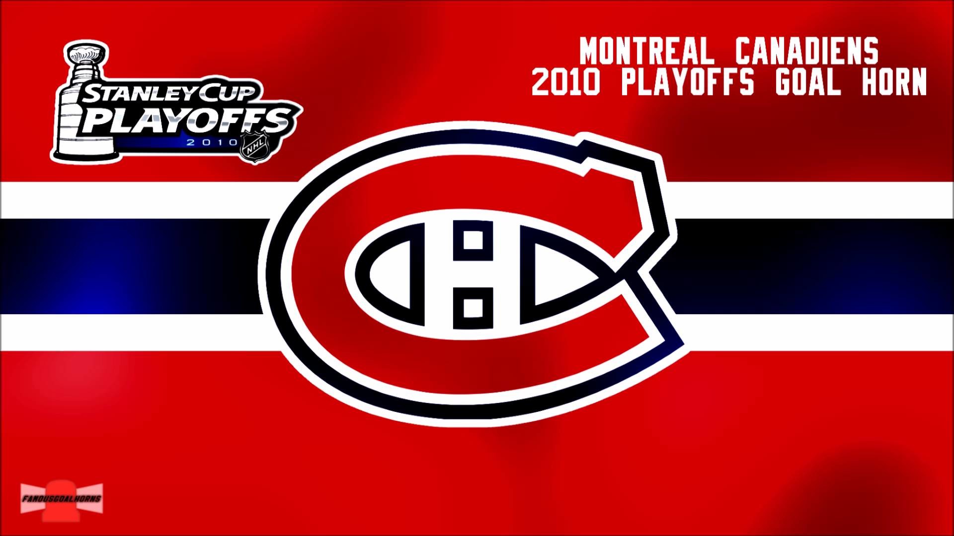 1920x1080 Montreal Canadiens 2010 Playoffs Goal Horn
