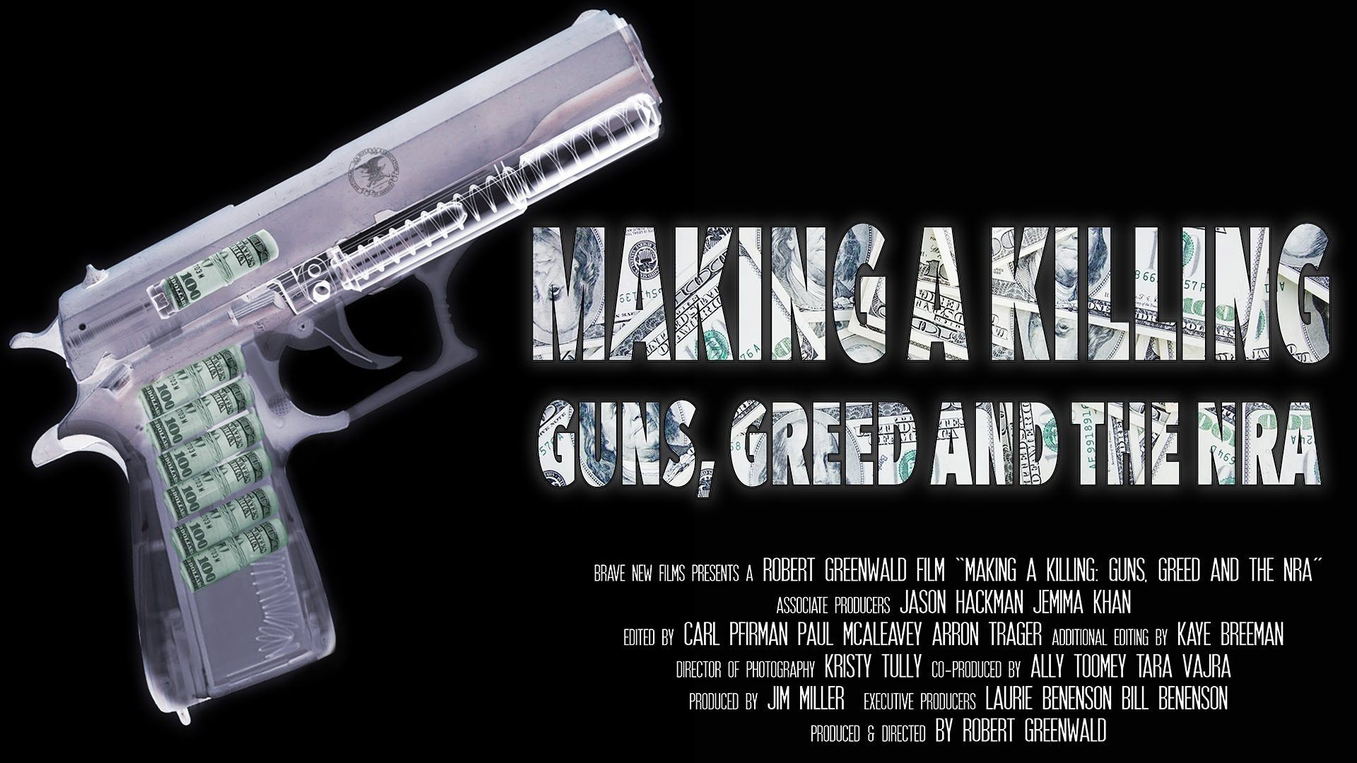 1920x1080 'Making A Killing: Guns, Greed And NRA' From Robert Greenwald And 'Beasts  Of No Nation' Exec Producer Targets Screenings In All 50 States