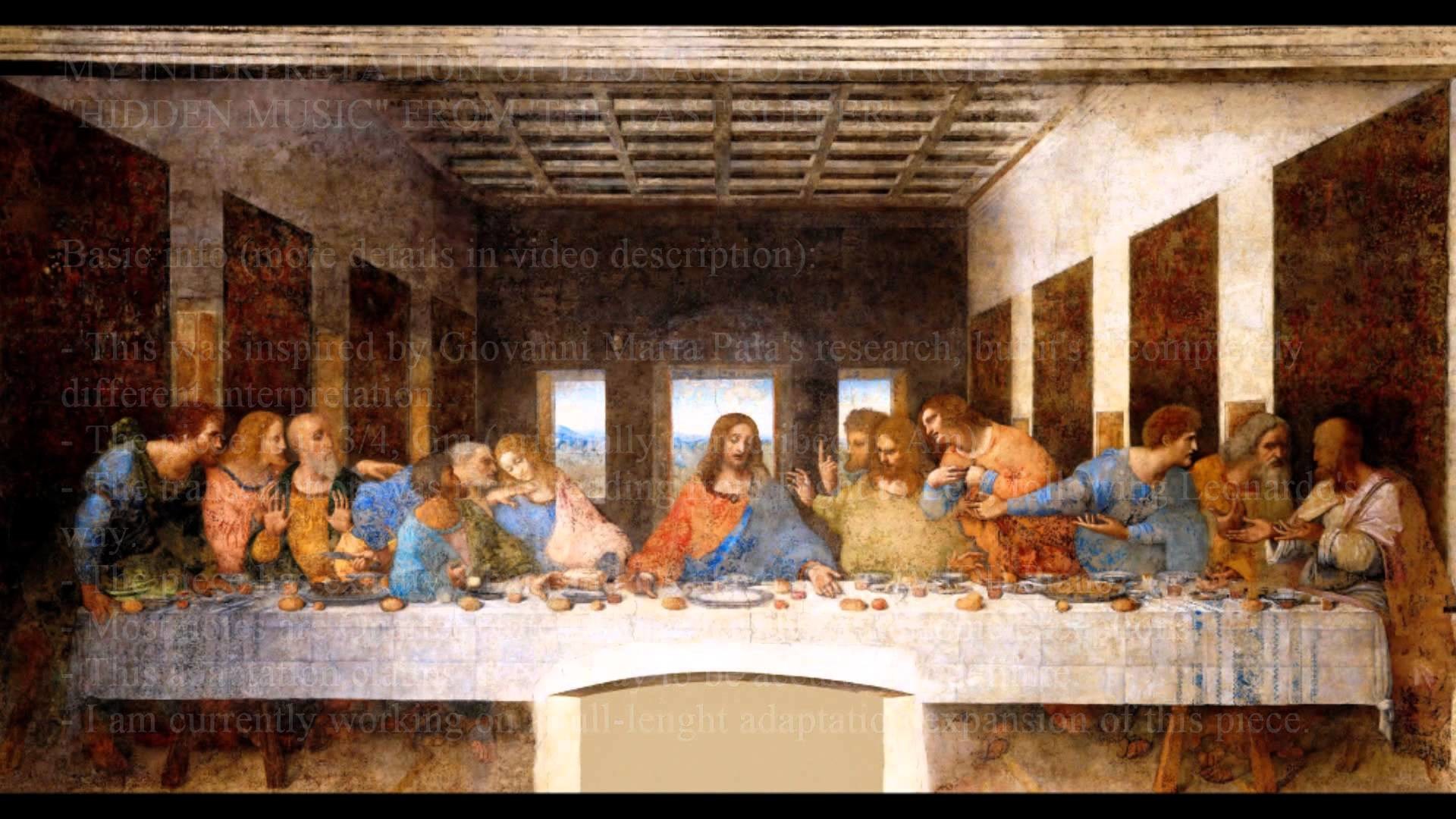 1920x1080 Leonardo Da Vinci's "Hidden Music" in The Last Supper (Mousanz  Interpretation)