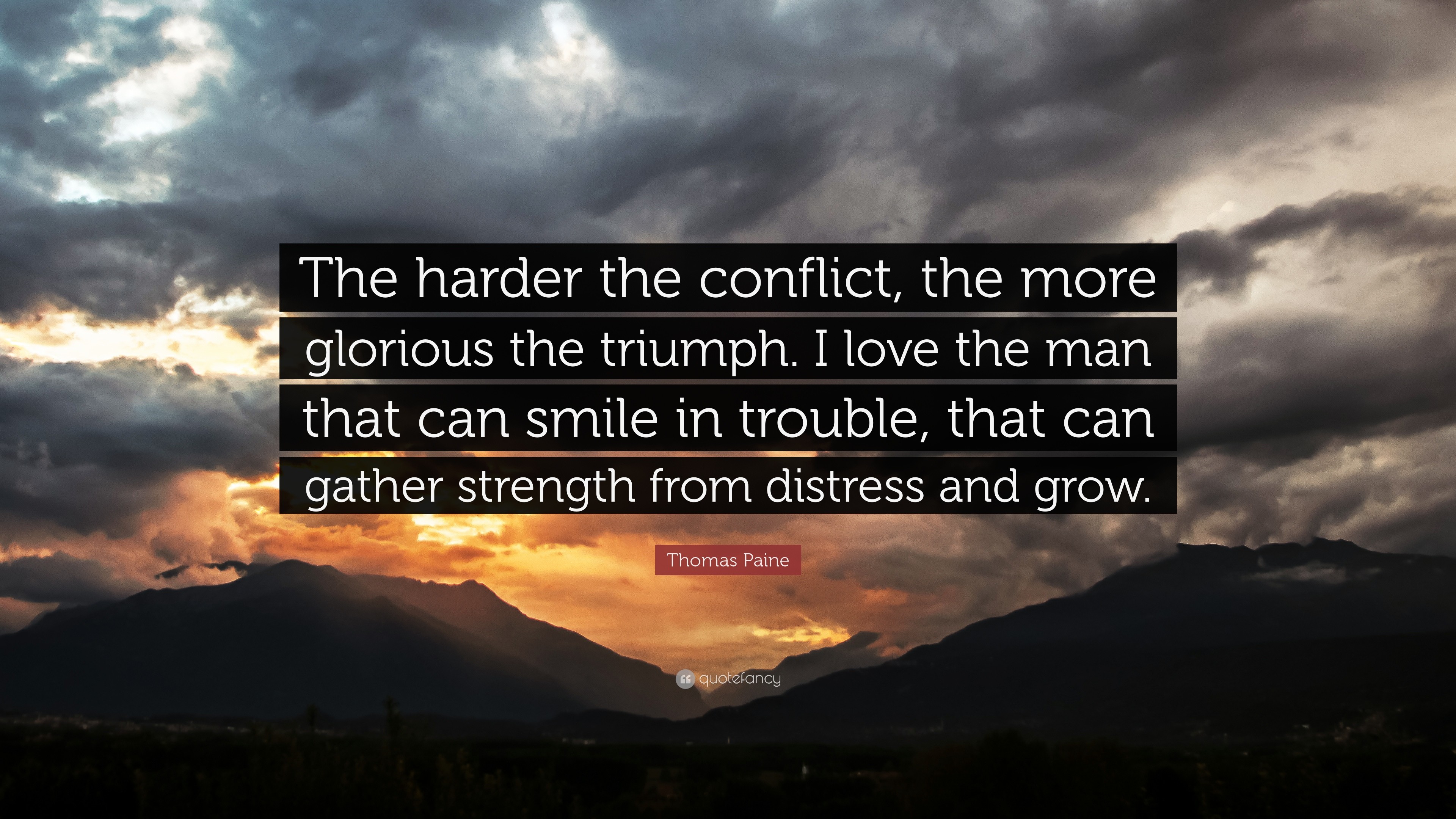3840x2160 Thomas Paine Quote: “The harder the conflict, the more glorious the triumph.