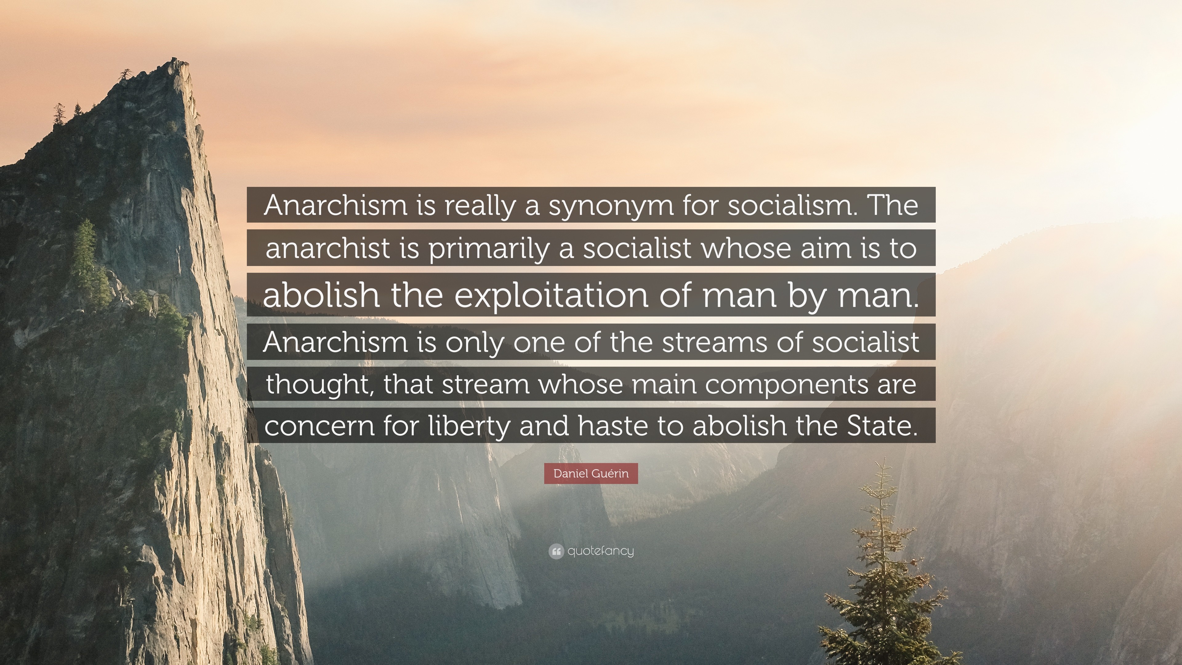 3840x2160 Daniel GuÃ©rin Quote: “Anarchism is really a synonym for socialism. The  anarchist is