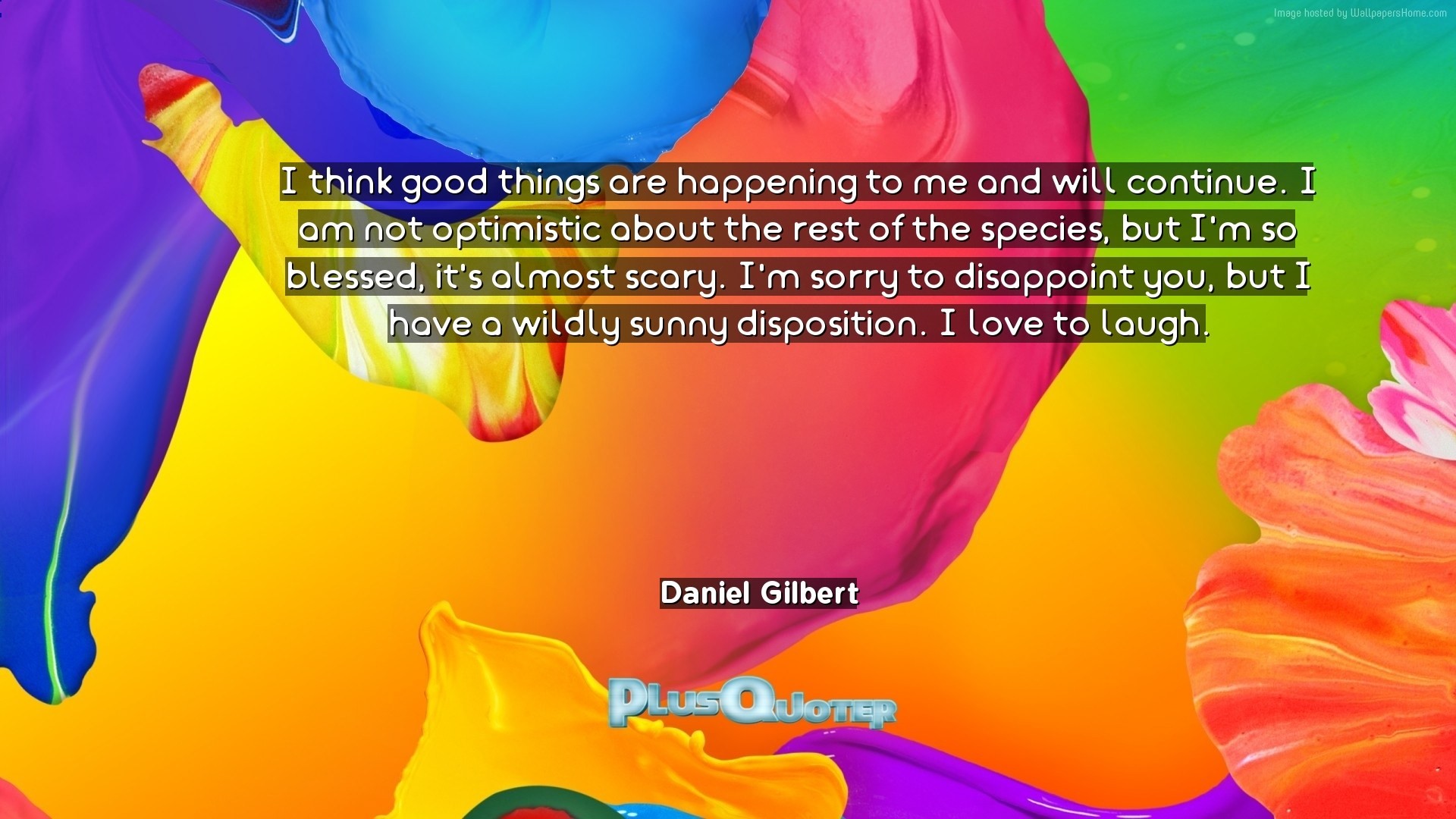 1920x1080 Download Wallpaper with inspirational Quotes- "I think good things are  happening to me and