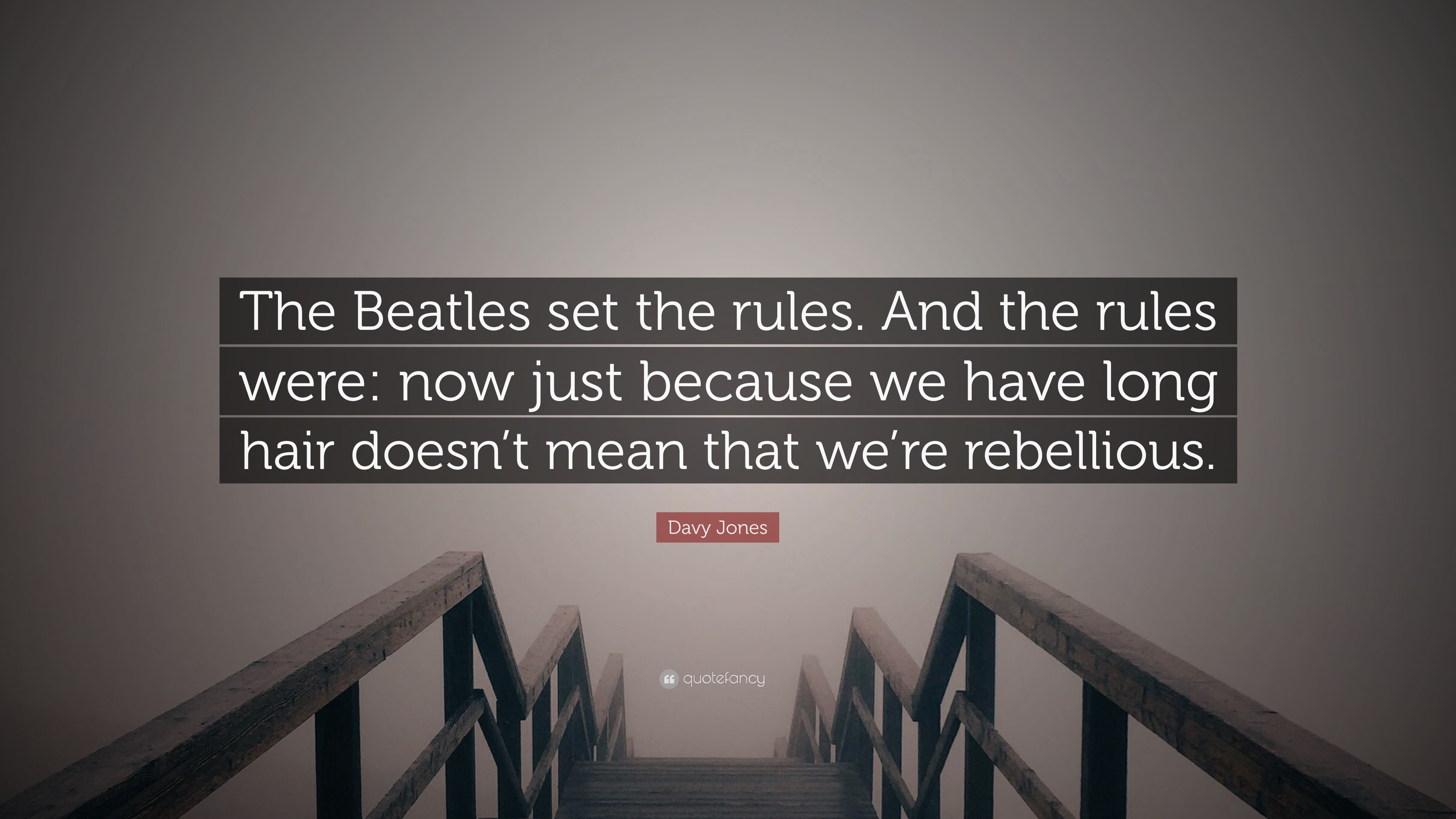 3840x2160 Davy Jones Quote: “The Beatles set the rules. And the rules were: