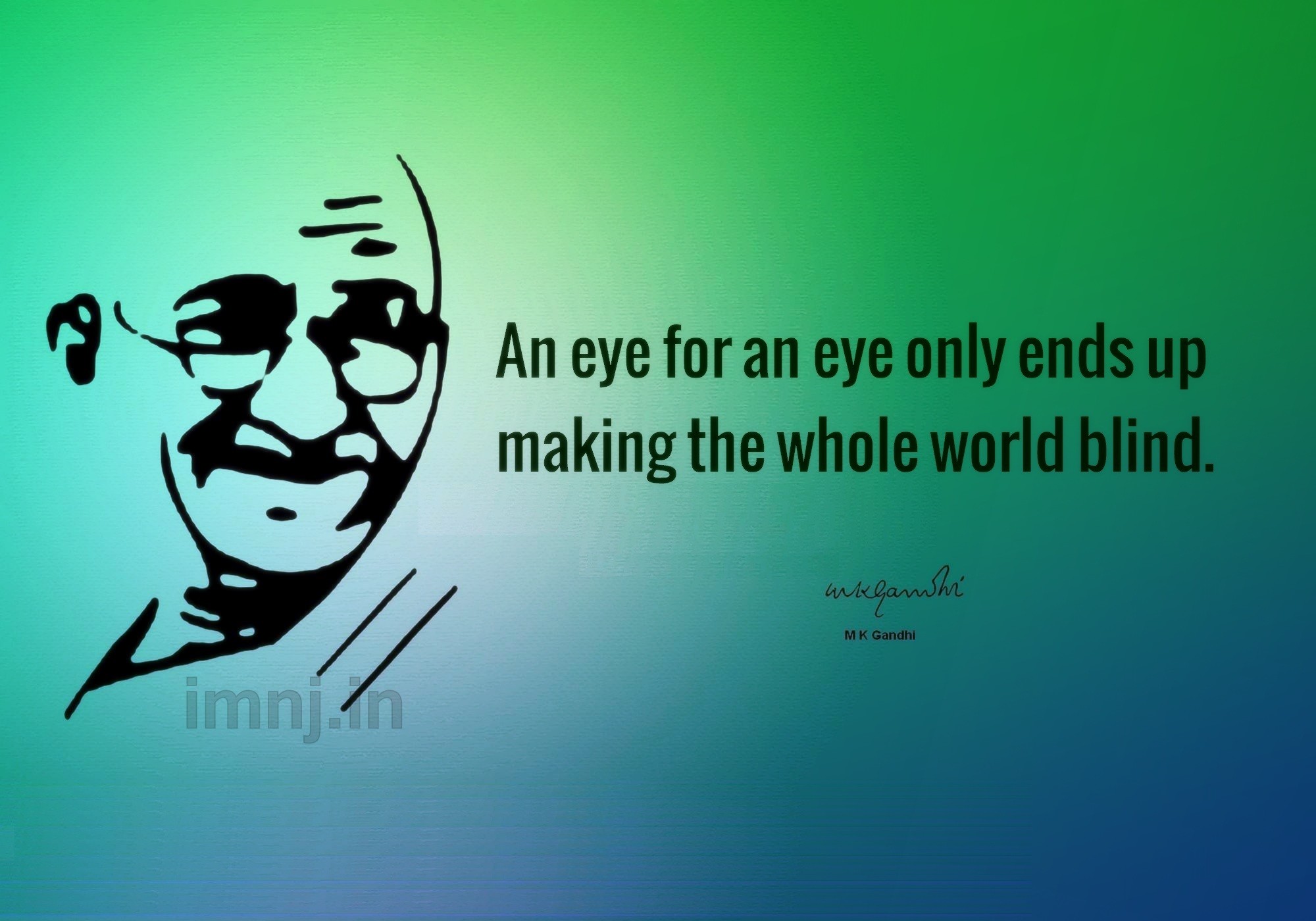 2000x1400 Mahatma-Gandhi-Quotes-Non-Violence-Day-Wallpaper | Dont Give Up World