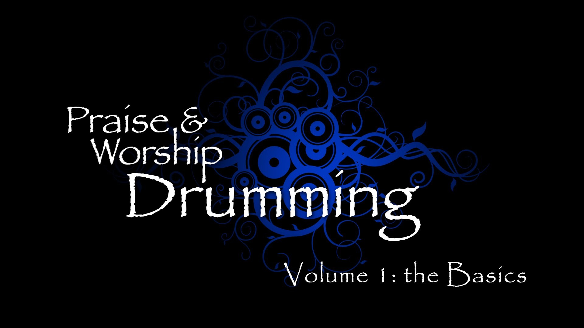 1920x1080 Praise & Worship Drumming, Vol 1 - DVD Promo