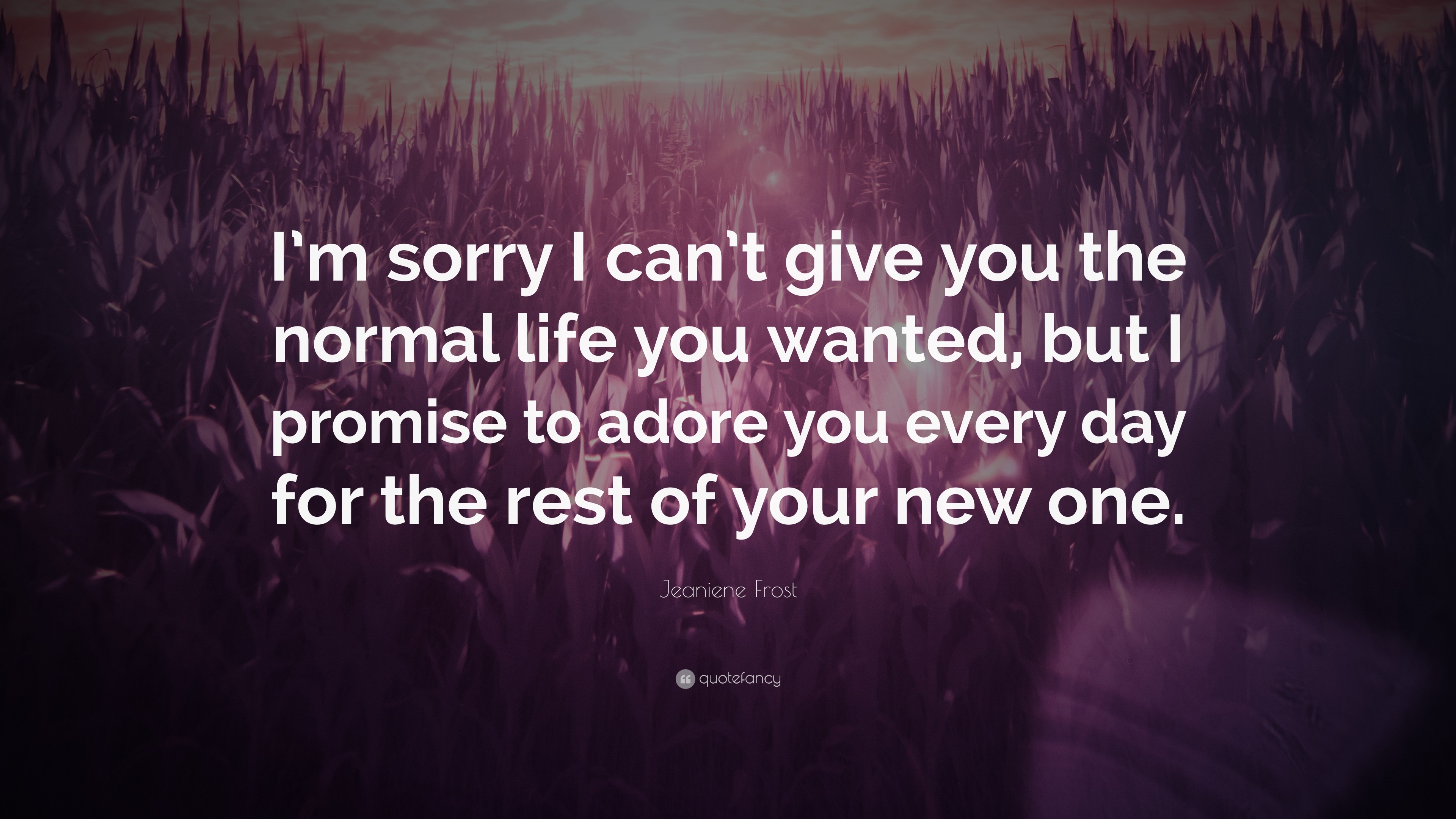 3840x2160 Jeaniene Frost Quote: “I'm sorry I can't give you the