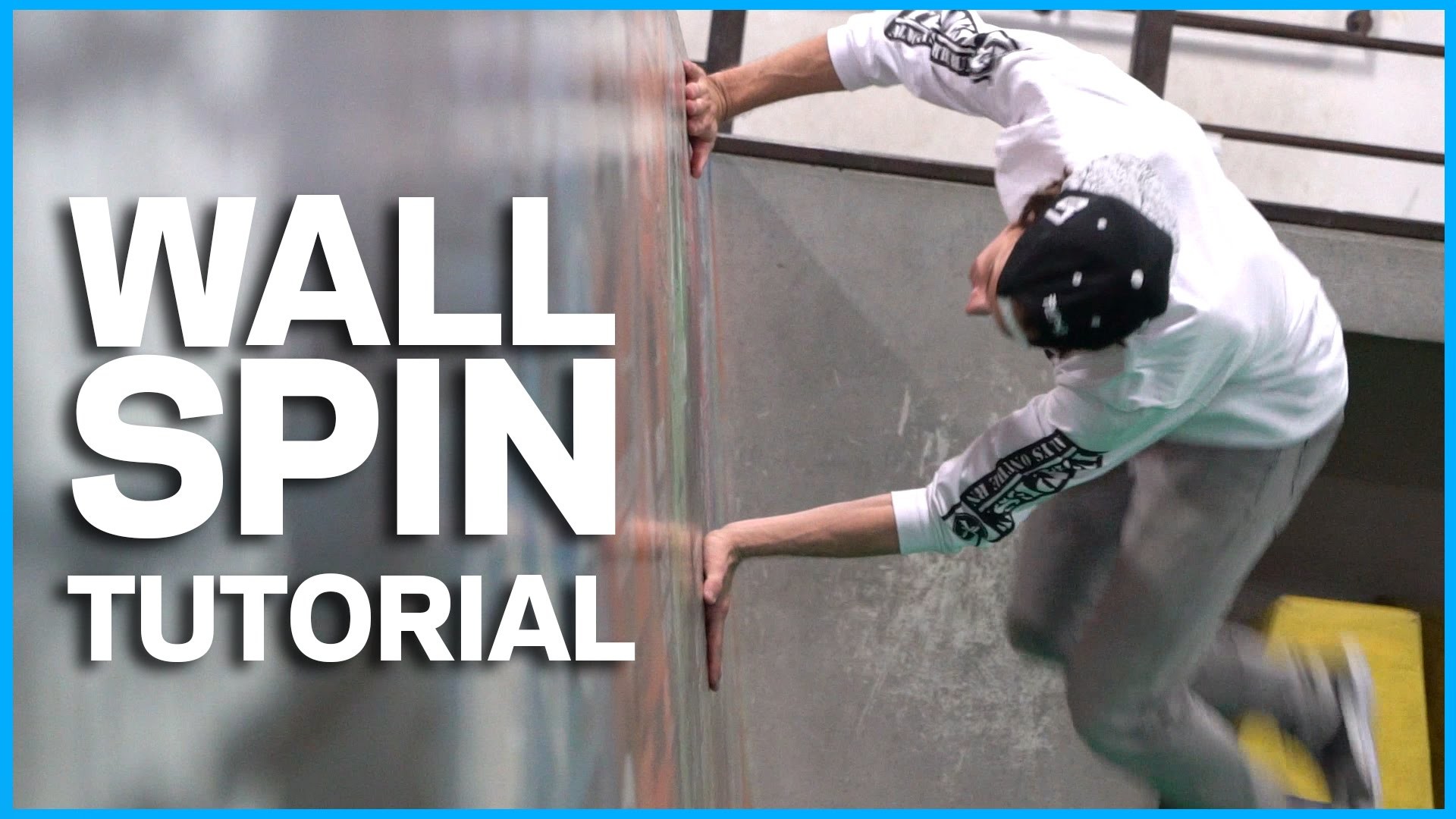 1920x1080 Wall Spin Tutorial – Parkour and Freerunning: How To