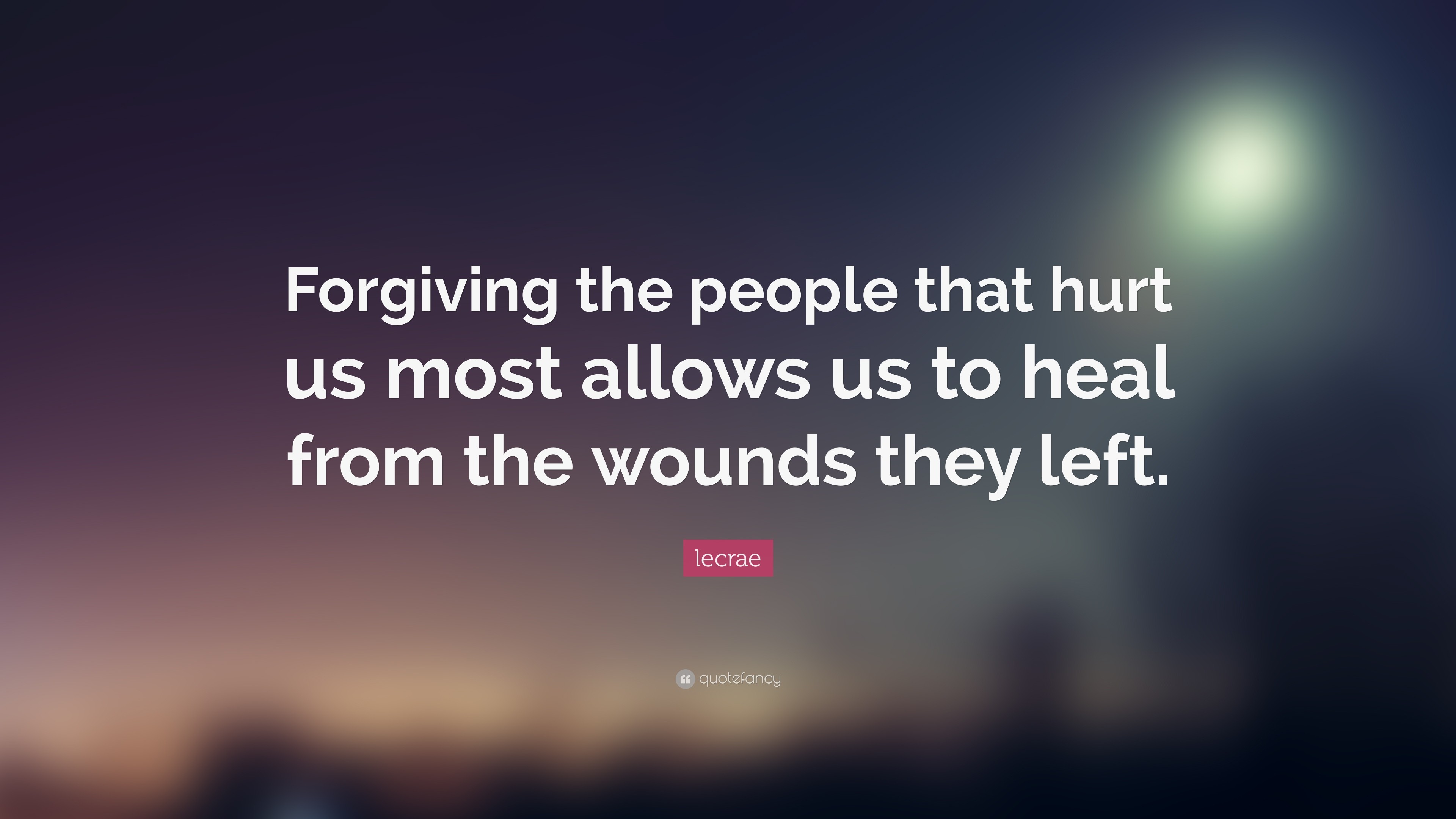 3840x2160 Lecrae Quote: “Forgiving the people that hurt us most allows us to heal from