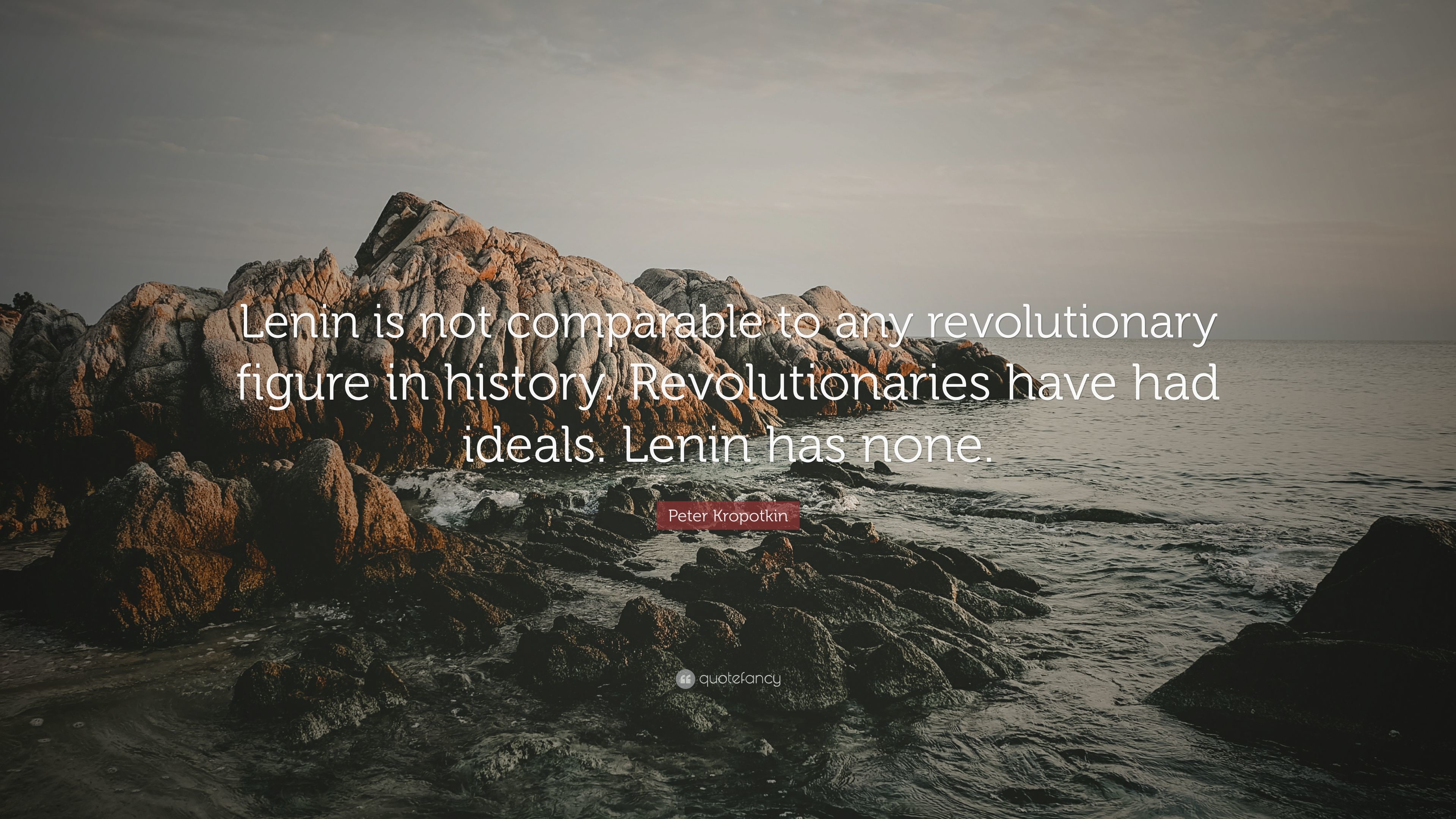 3840x2160 Peter Kropotkin Quote: “Lenin is not comparable to any revolutionary figure  in history.