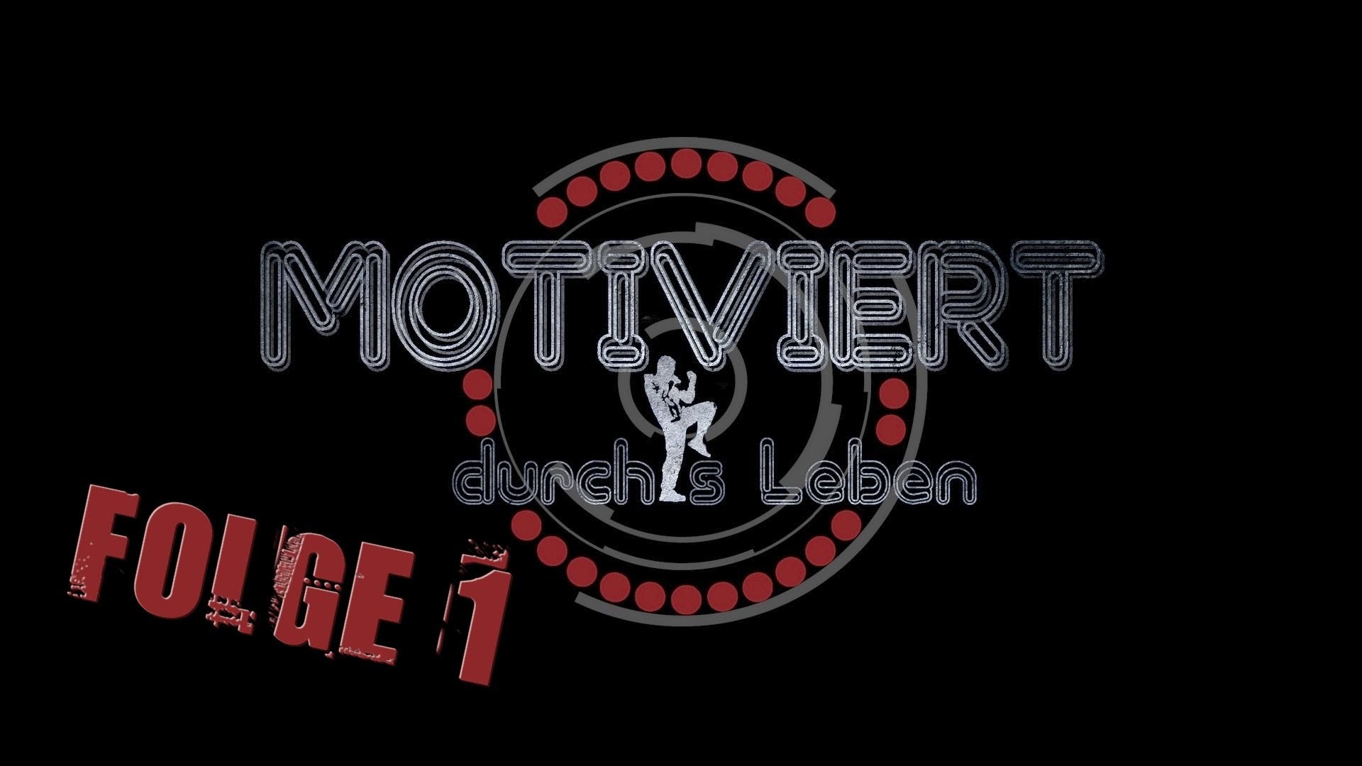 1920x1080 MOTIVIERT DURCHÂ´S LEBEN - FOLGE 1: Muay Thai Gym (Riesa)