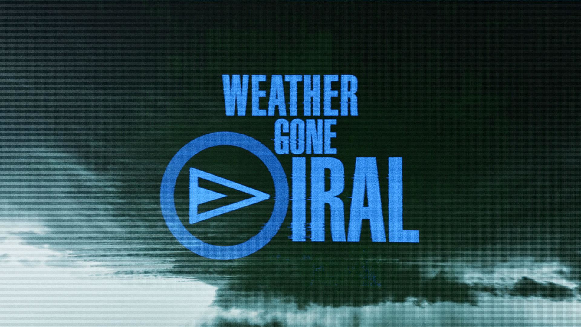 1920x1080 Weather Gone Viral
