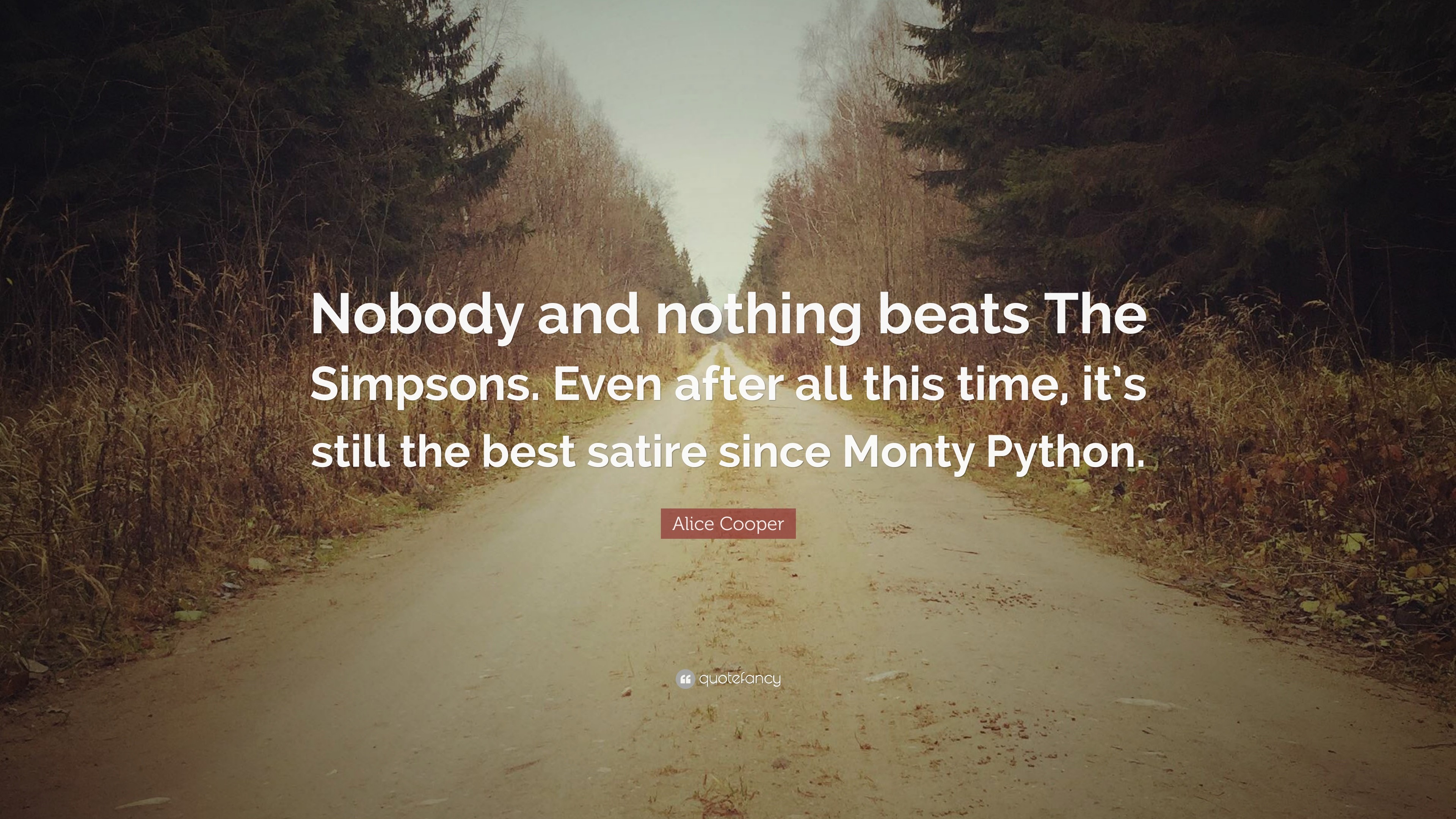 3840x2160 Alice Cooper Quote: “Nobody and nothing beats The Simpsons. Even after all  this