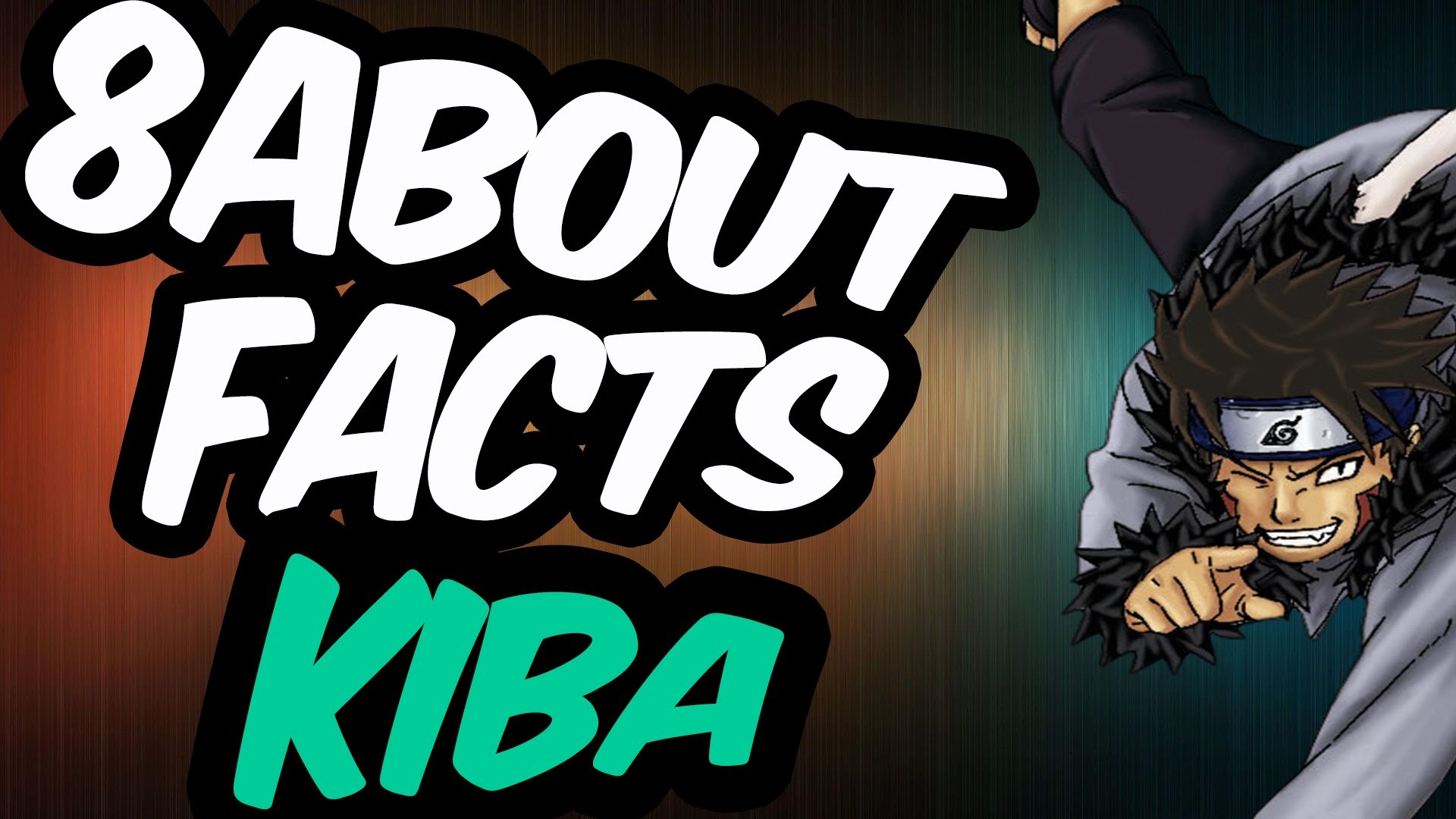 1920x1080 8 About Facts Kiba Inuzuka You Should Know!!! "Naruto Shippuden"