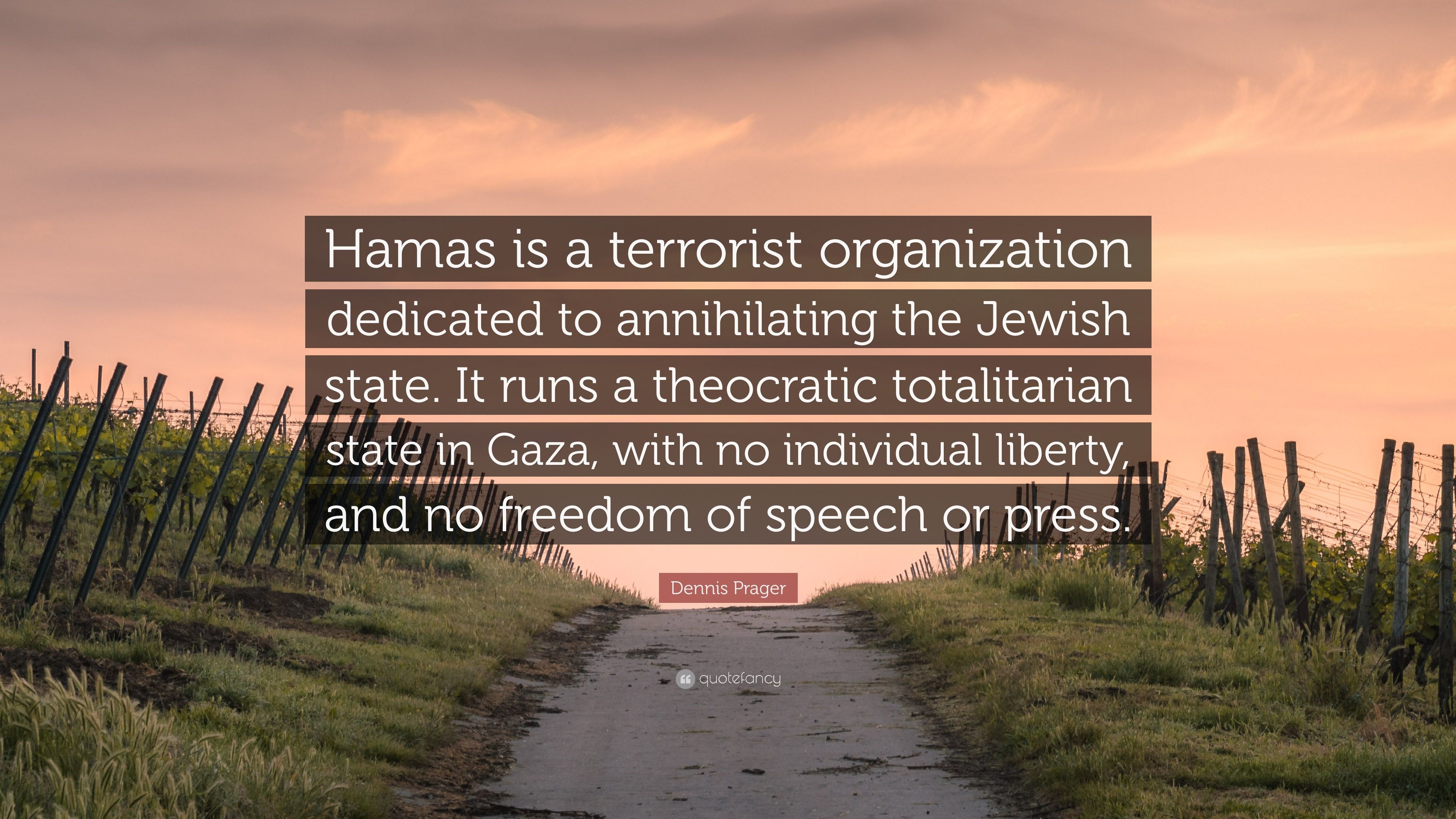 3840x2160 Dennis Prager Quote: “Hamas is a terrorist organization dedicated to  annihilating the Jewish state