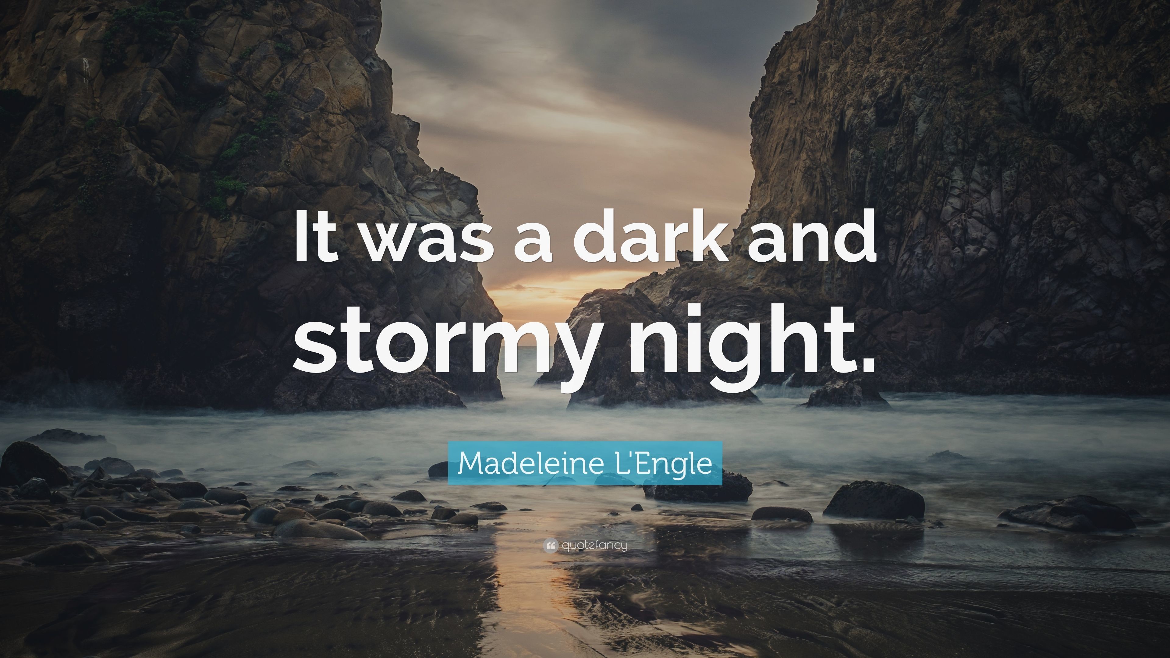 3840x2160 Madeleine L'Engle Quote: “It was a dark and stormy night.”