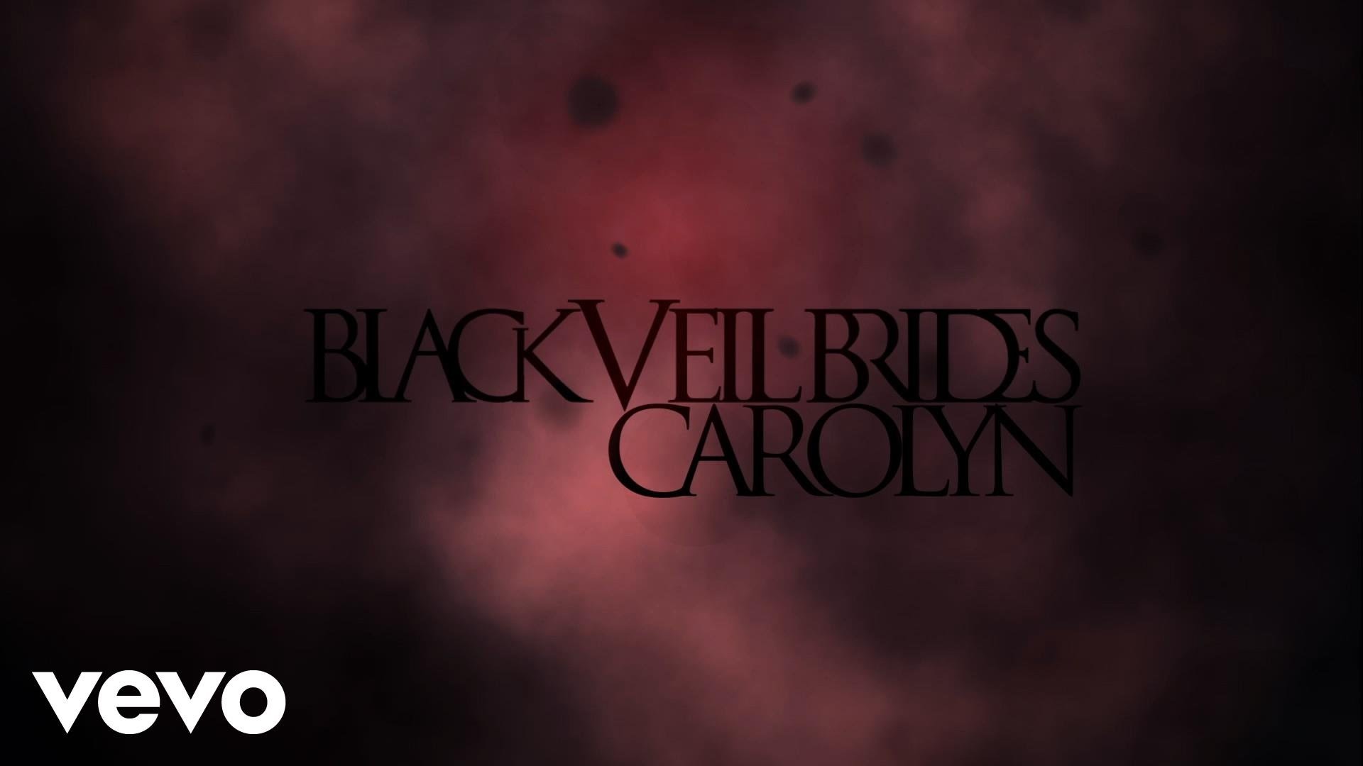 1920x1080 Black Veil Brides - Carolyn (Lyric)