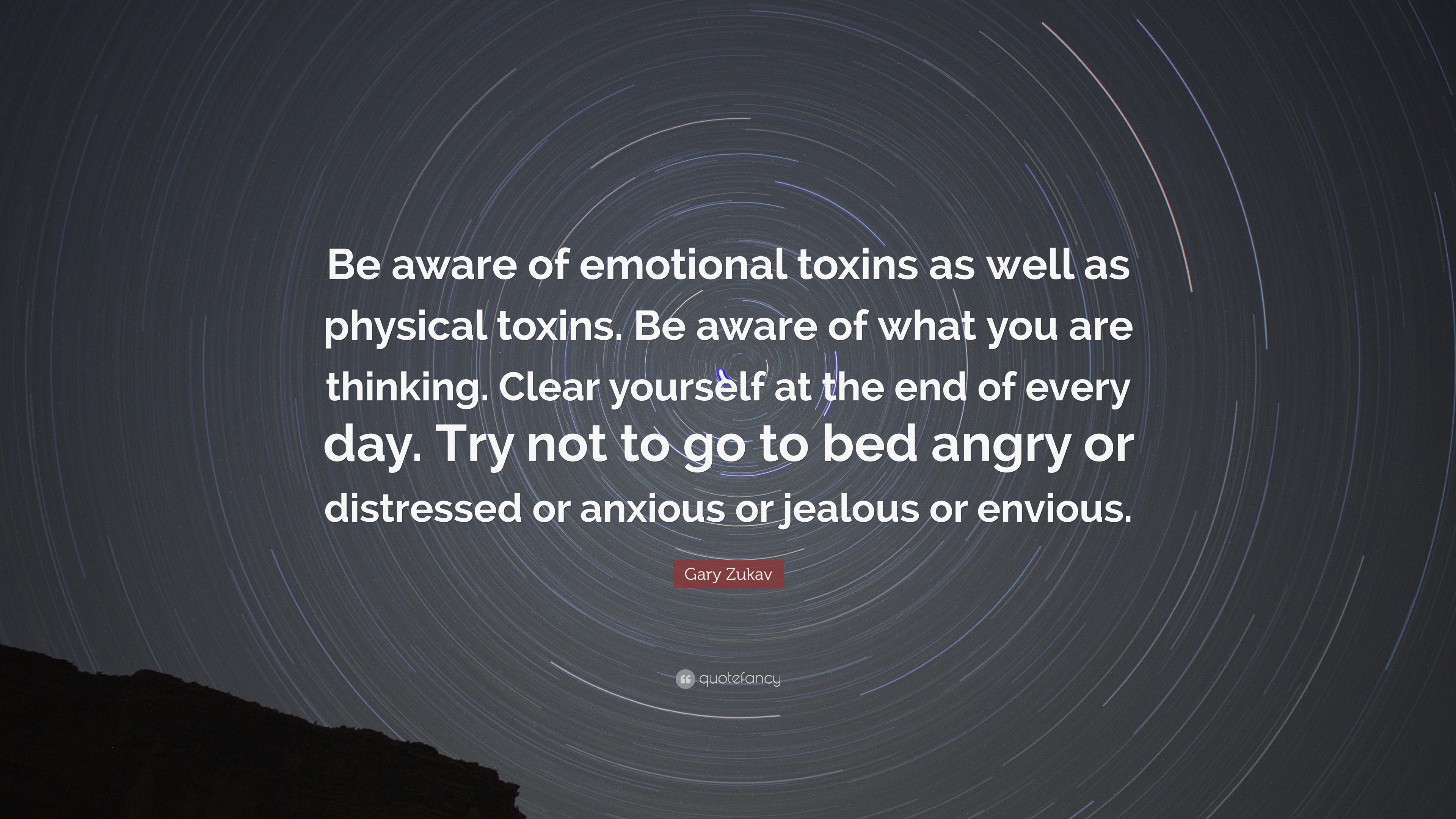 3840x2160 Gary Zukav Quote: “Be aware of emotional toxins as well as physical toxins.