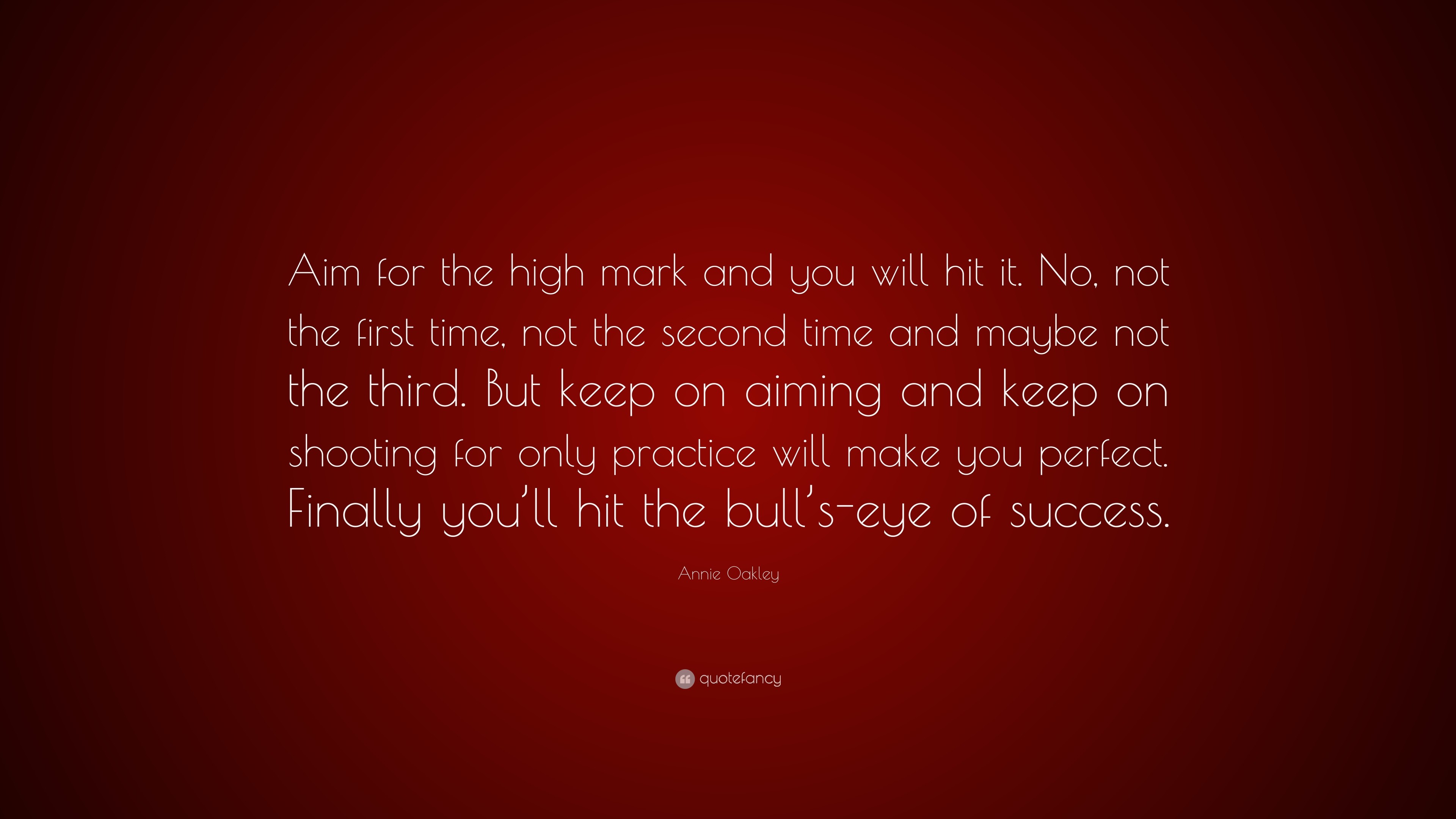 3840x2160 Annie Oakley Quote: “Aim for the high mark and you will hit it.