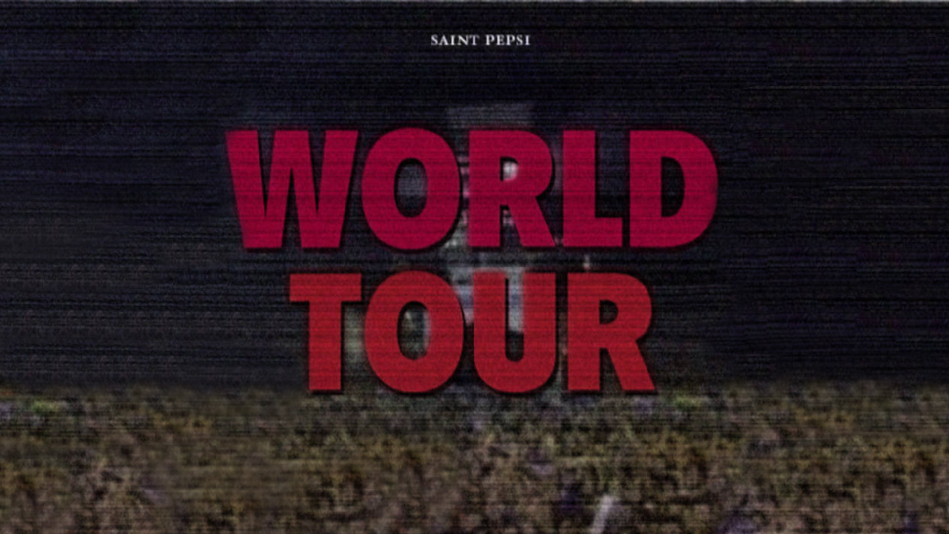 1920x1080 Here's a 1920 x 1080 wallpaper of Saint Pepsi's World Tour. Have any other  suggestions?