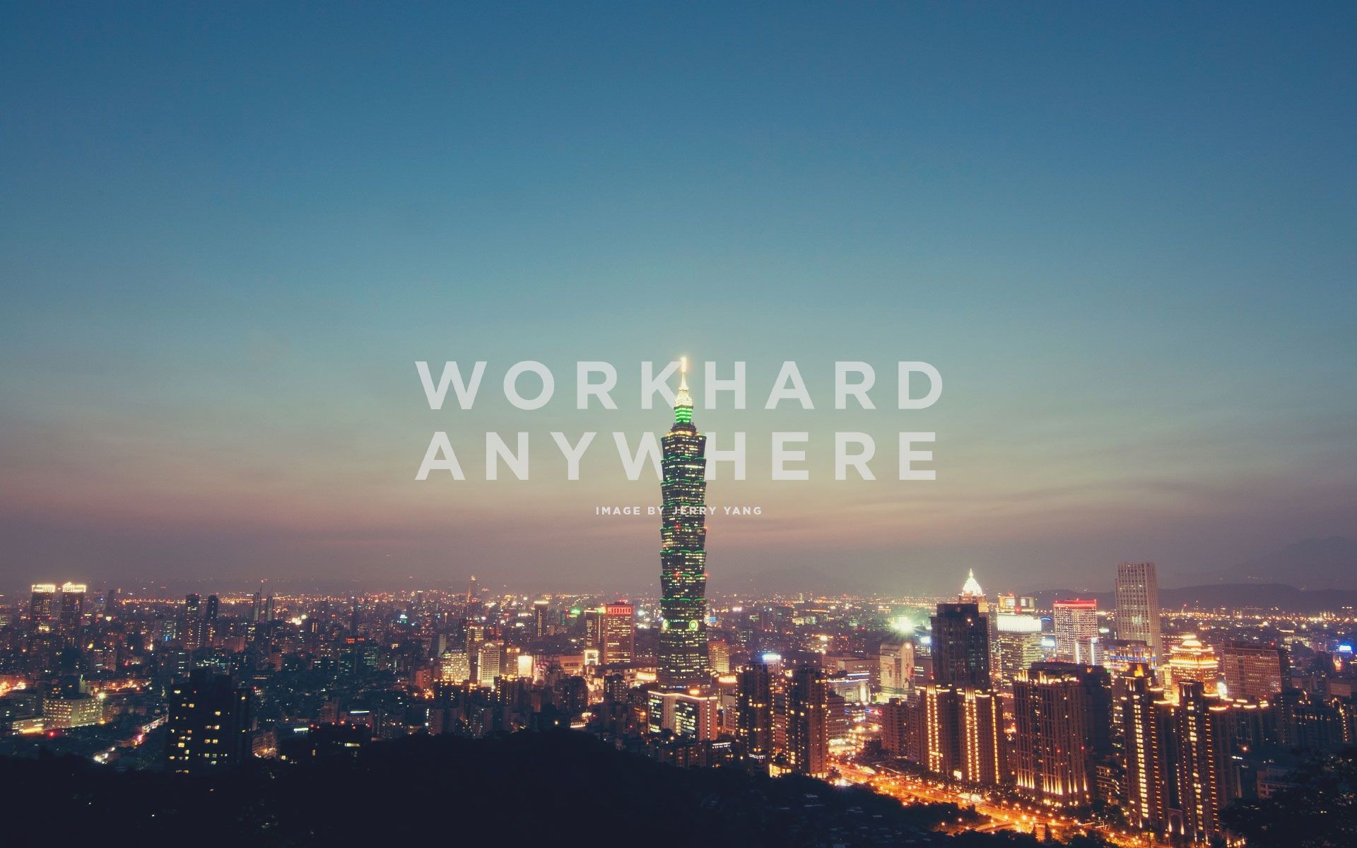 1920x1200 Taipei 101 - Work Hard Anywhere