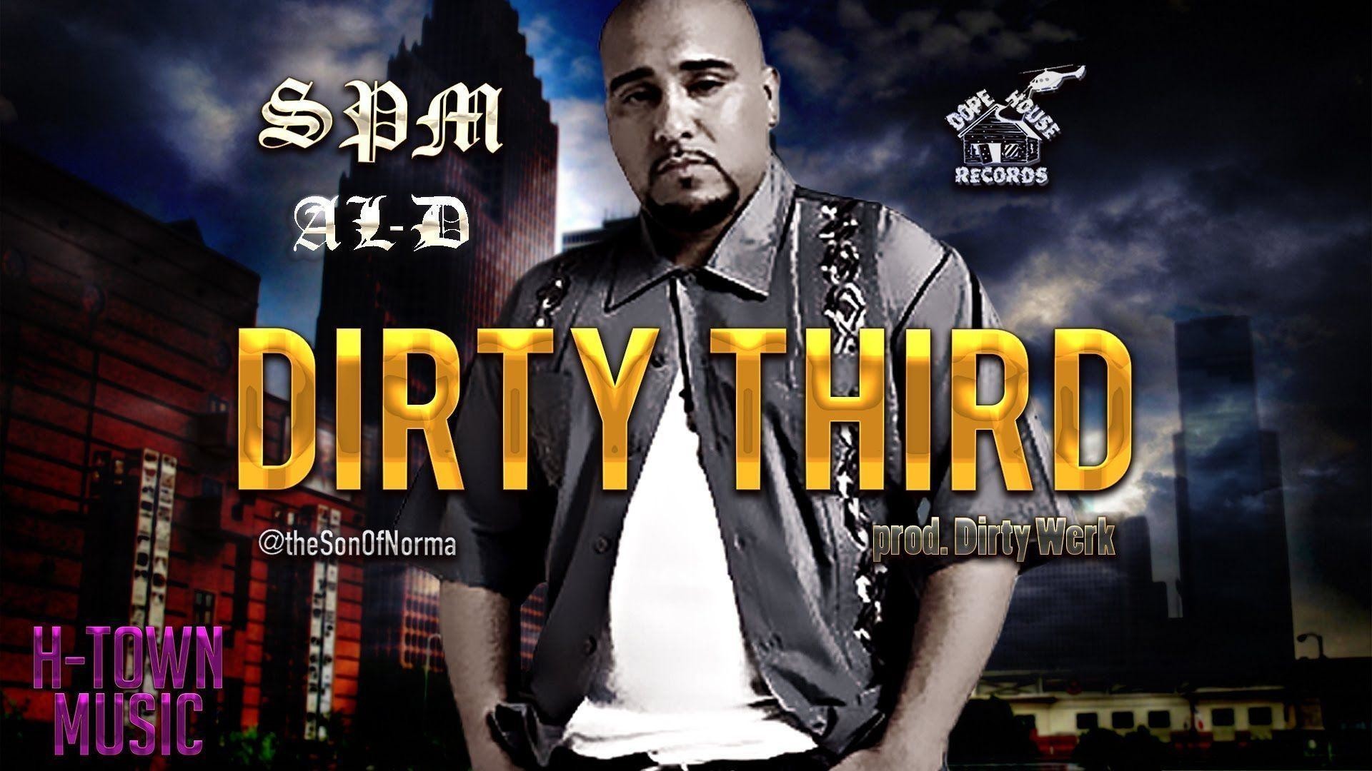 1920x1080  SPM - Dirty Third ft. Al-D (UNRELEASED) Screwed Up Click -