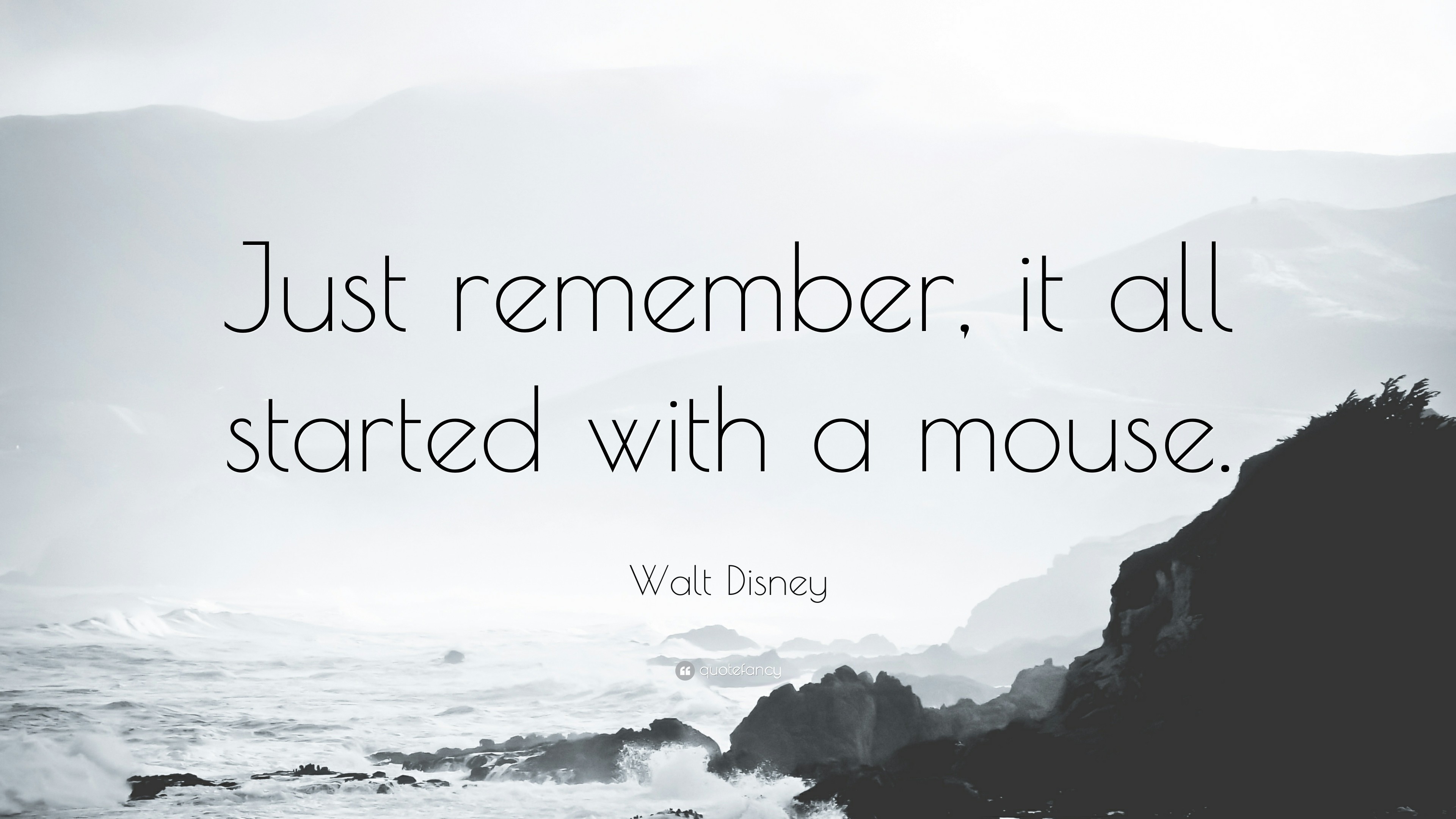 3840x2160 Walt Disney Quote: “Just remember, it all started with a mouse.”