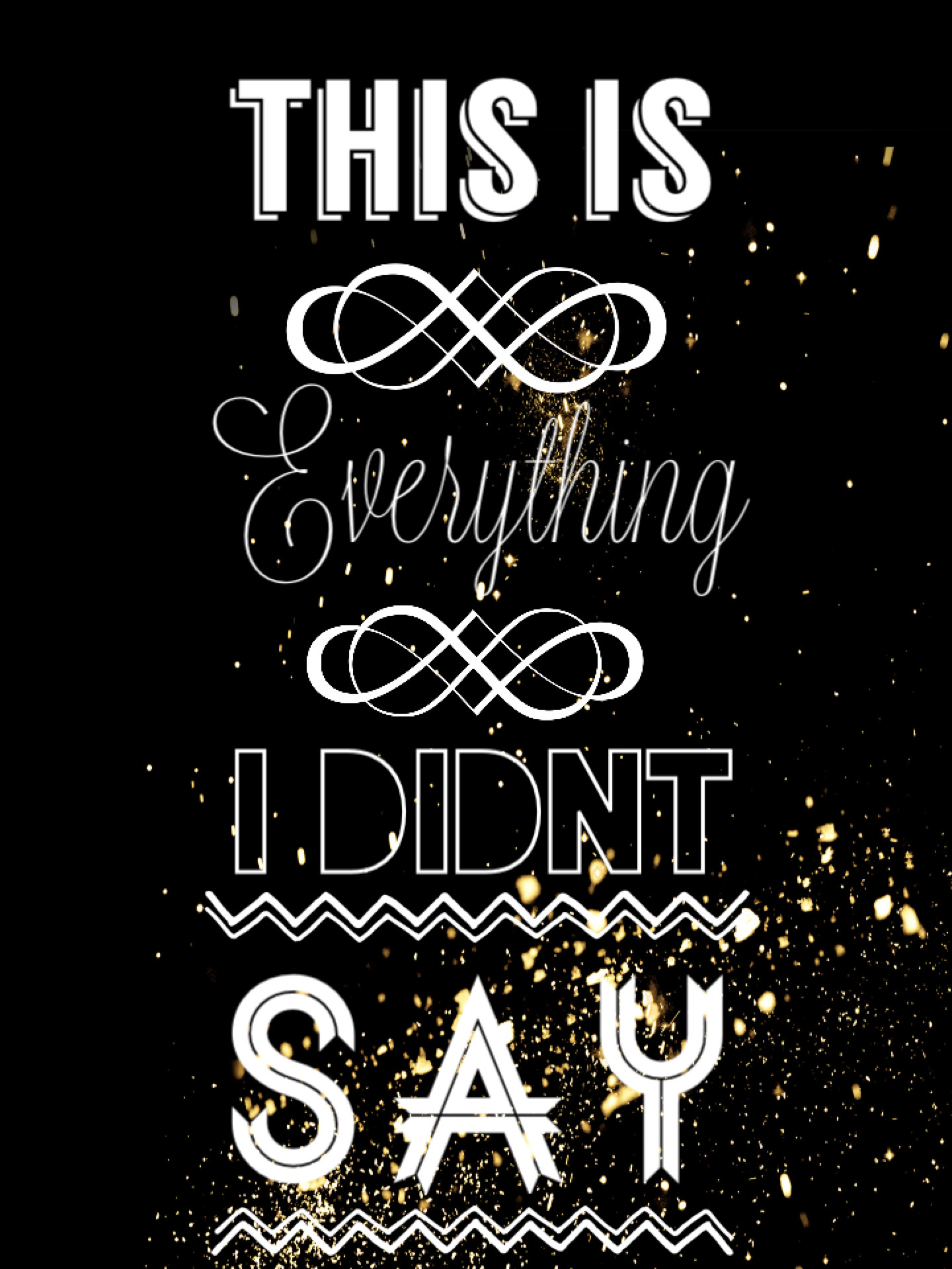 1440x1920 Everything I Didn't Say ~ 5 seconds of summer â¡