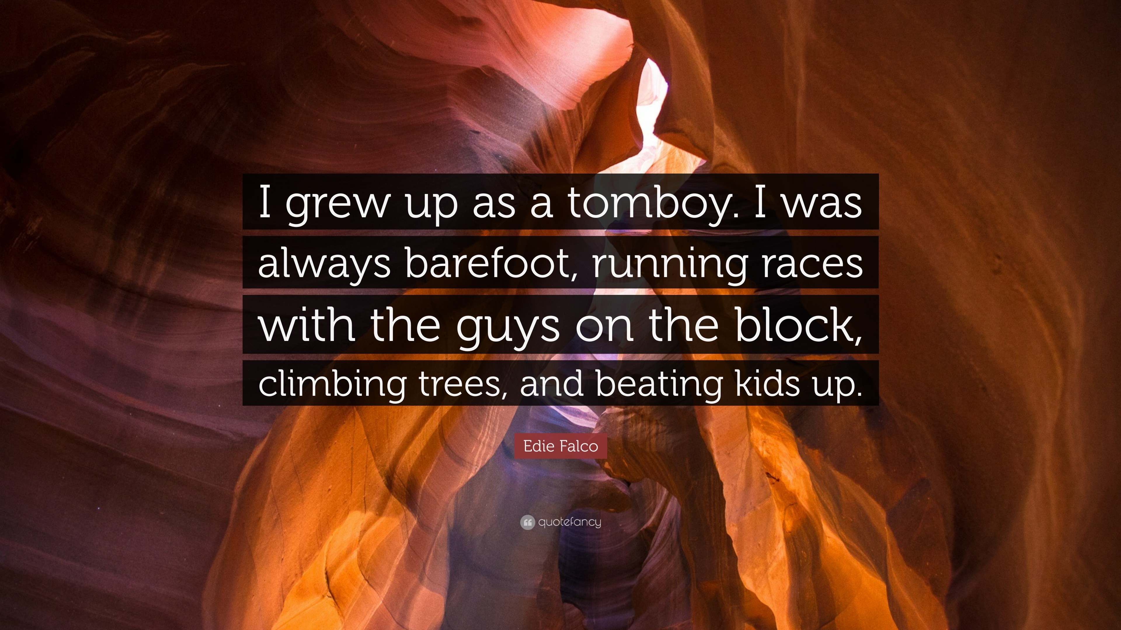 3840x2160 Edie Falco Quote: “I grew up as a tomboy. I was always barefoot