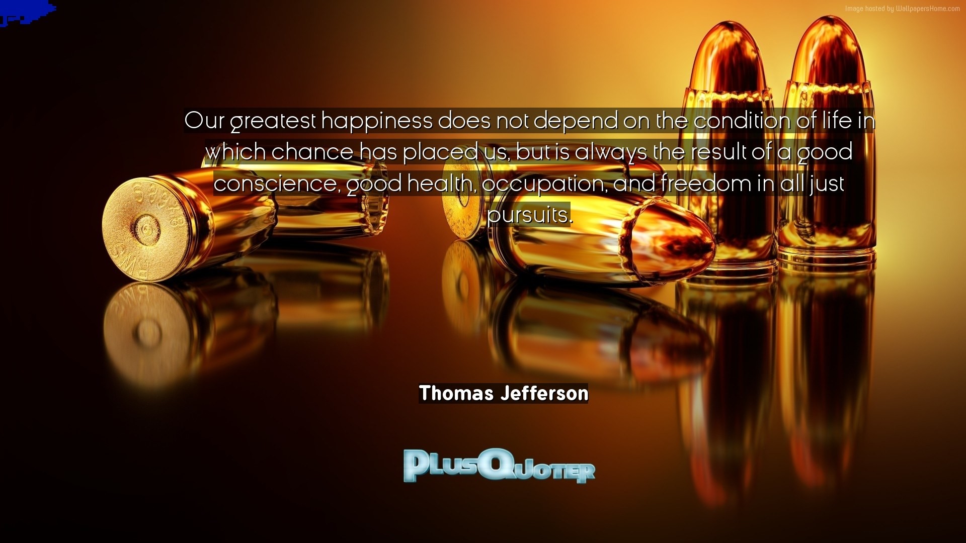 1920x1080 Download Wallpaper with inspirational Quotes- "Our greatest happiness does  not depend on the condition