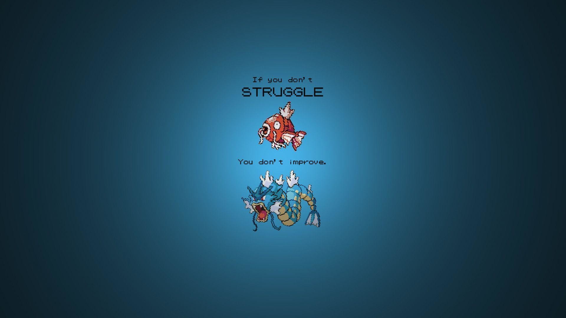 1920x1080 I made a wallpaper out of a motivational Magikarp. : wallpapers