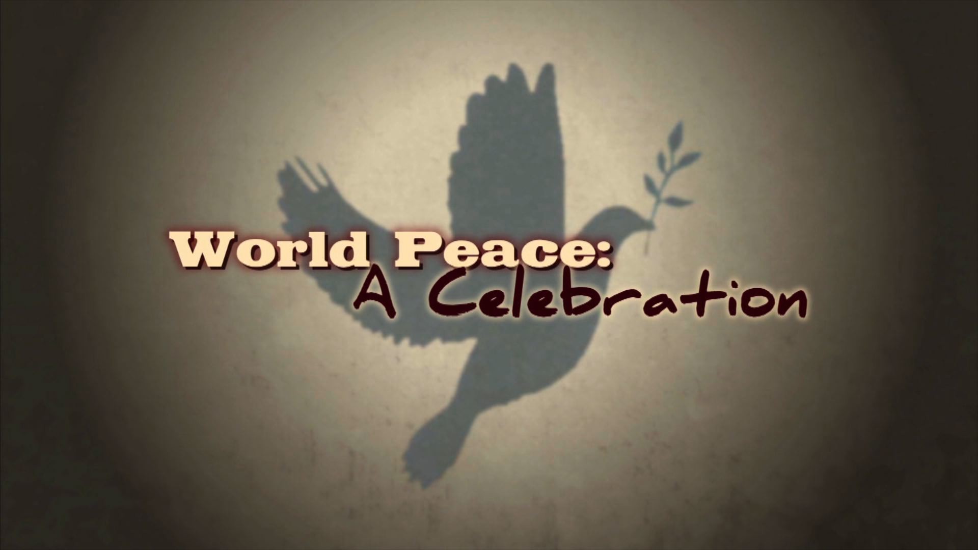 1920x1080 World Peace: A Celebration