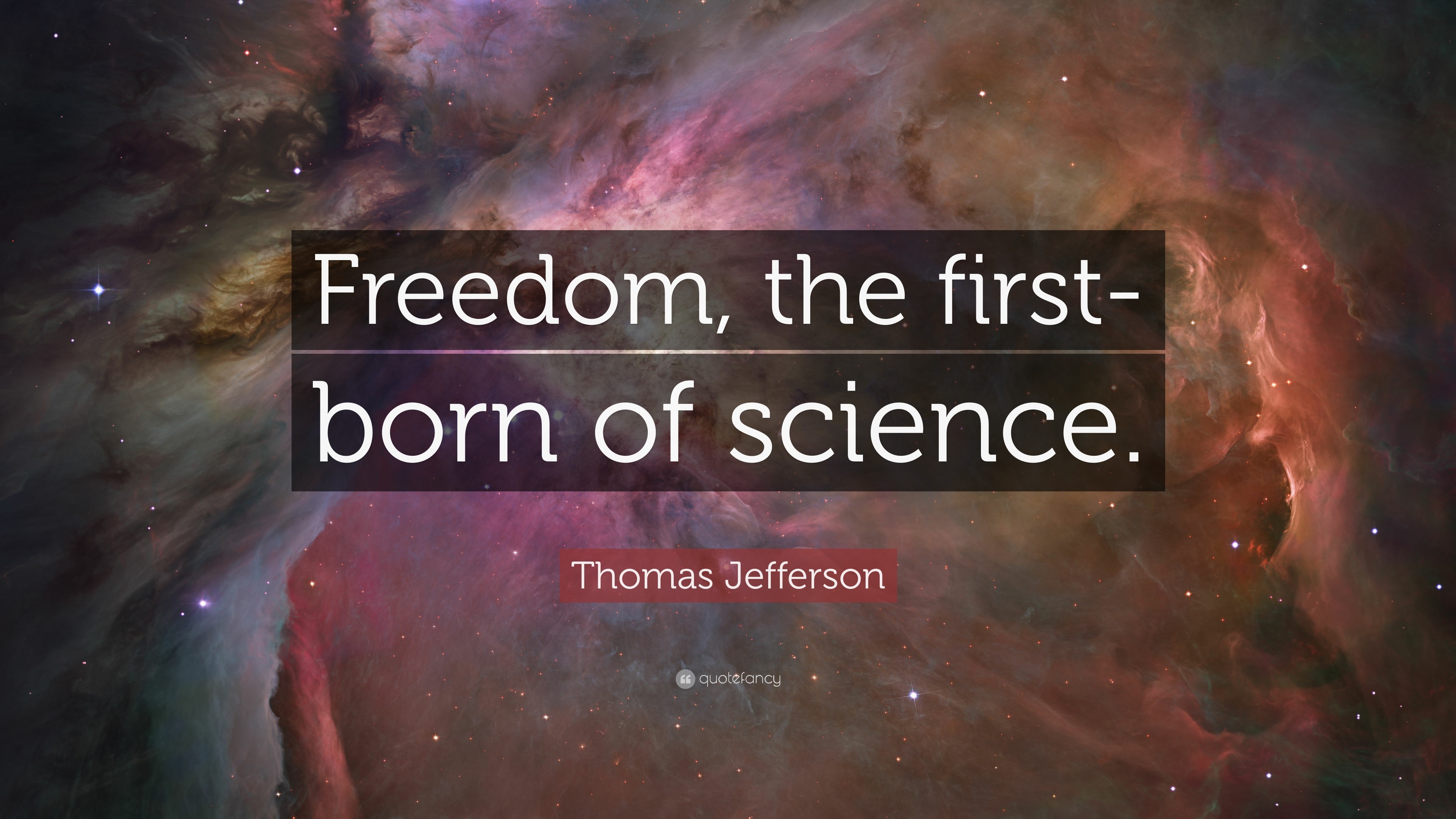 3840x2160 Thomas Jefferson Quote: “Freedom, the first-born of science.”