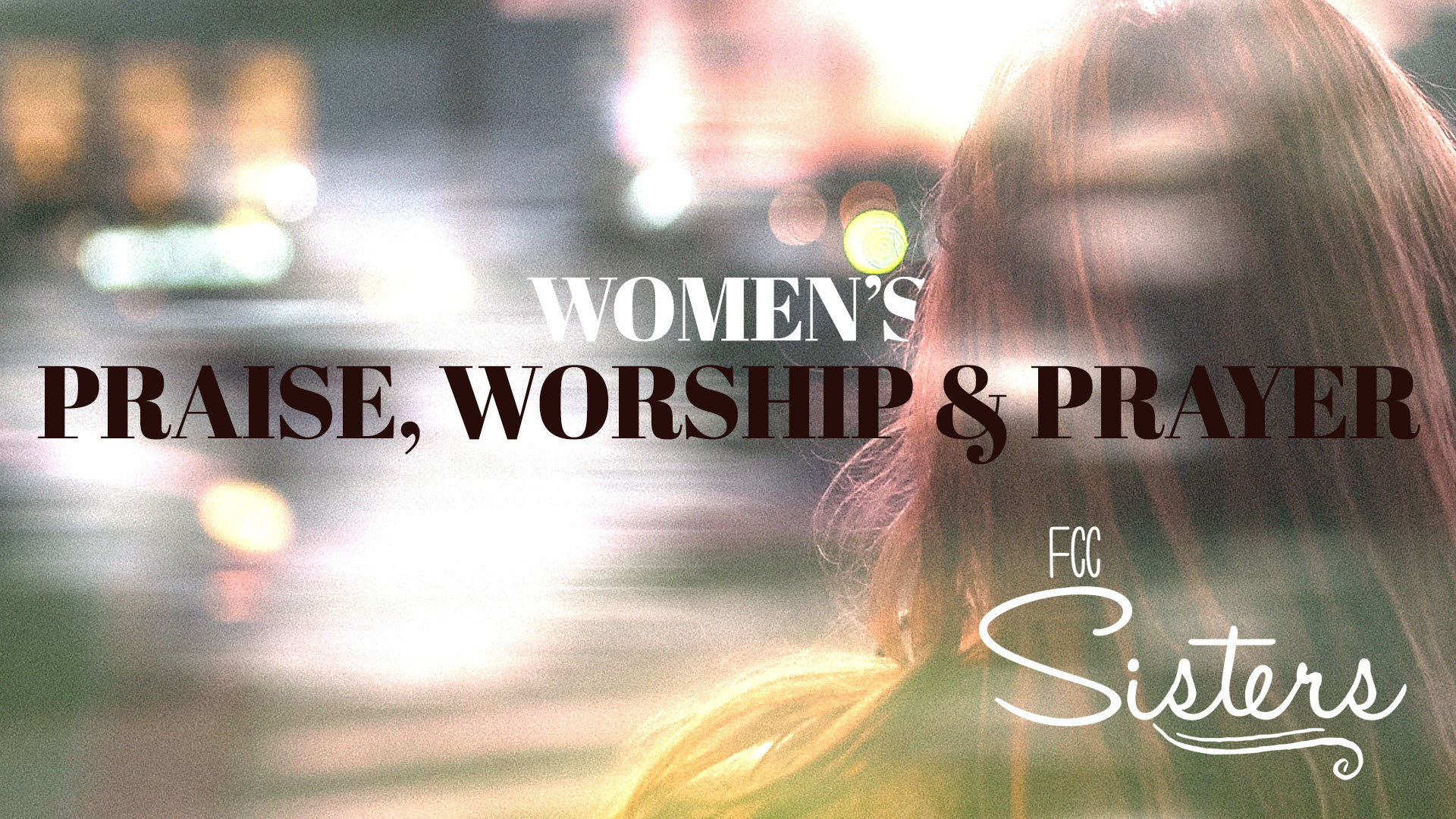 1920x1080 Women's Praise, Worship, & Prayer