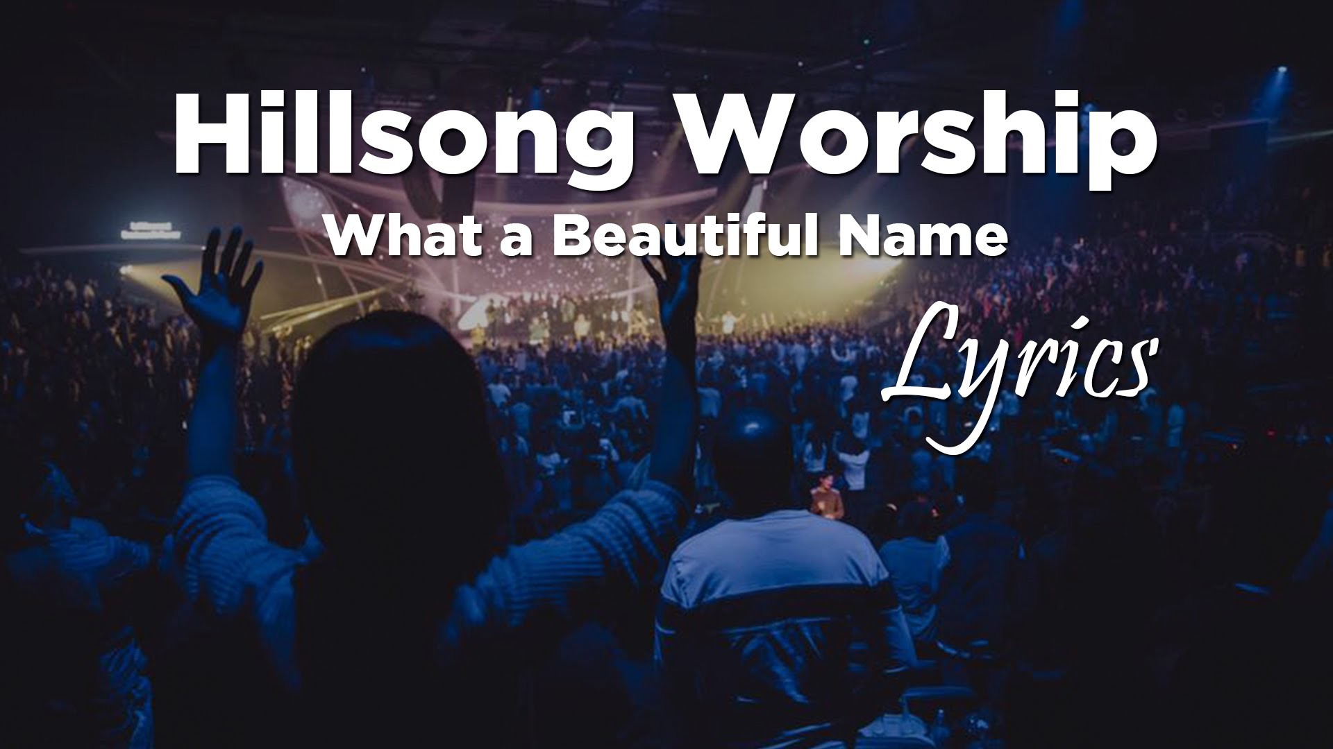 1920x1080 AUDIO: Hillsong What A Beautiful Name [Lyrics + Mp3 Download] - Download  Latest Nigerian Gospel Music + Lyrics - Glorynews (Online)