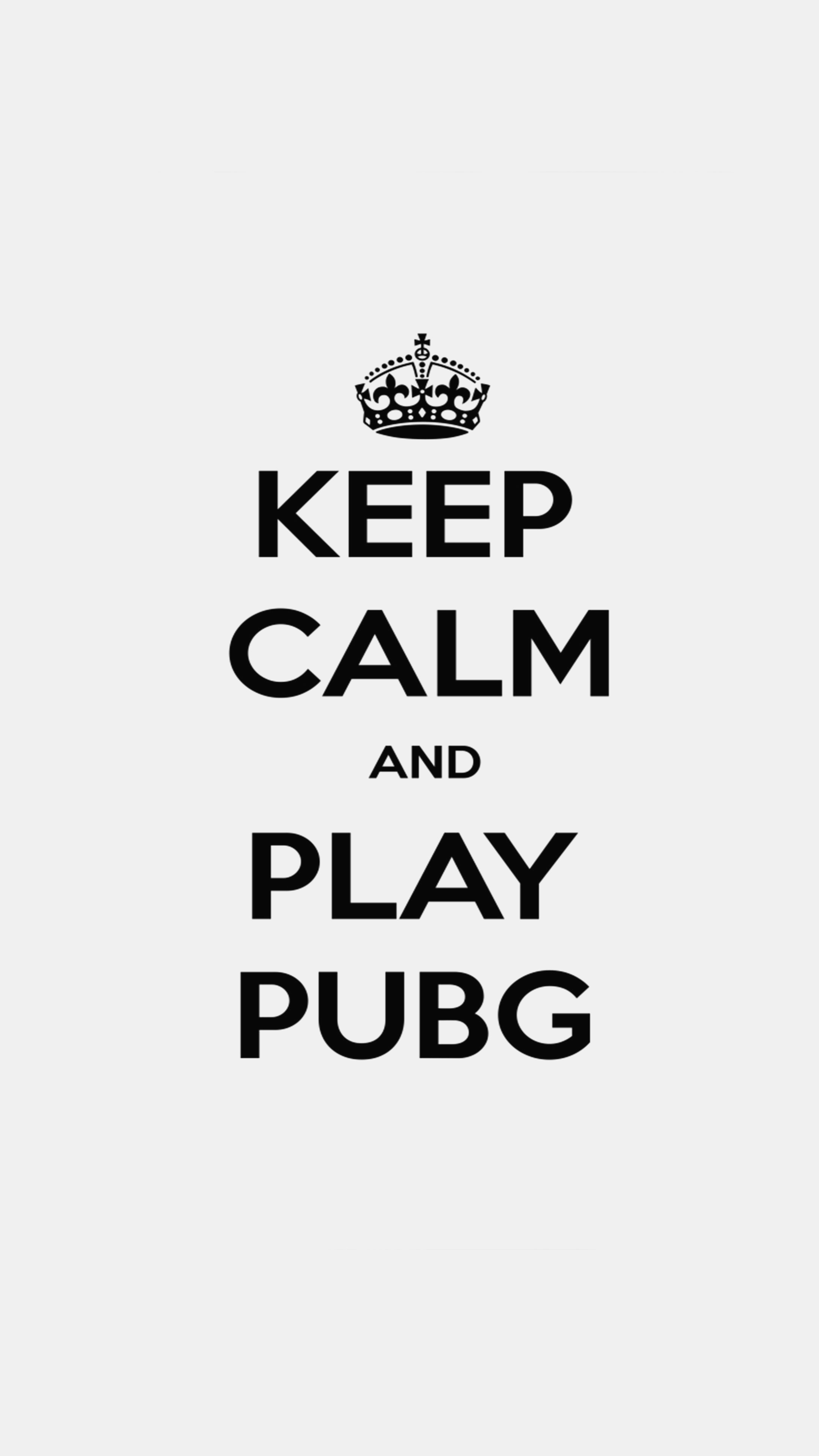 2160x3840 View and Download Keep Calm And Play PUBG 4K Ultra HD Mobile Wallpaper for  free on
