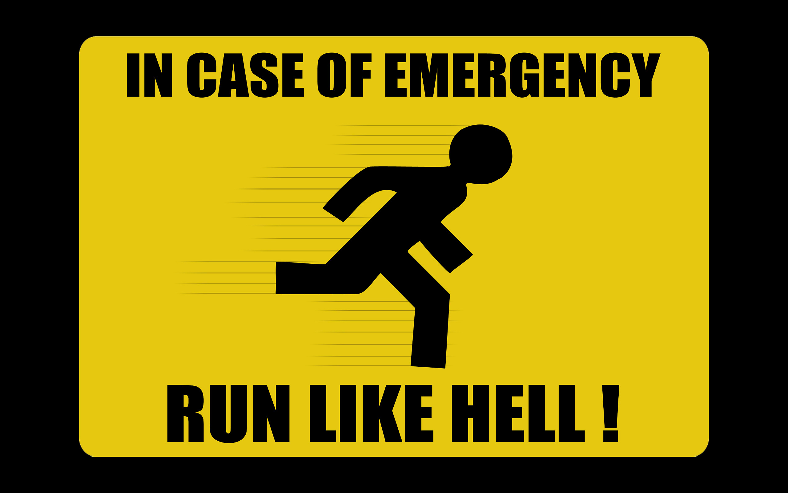 2560x1600 Emergency Funny Running Signs