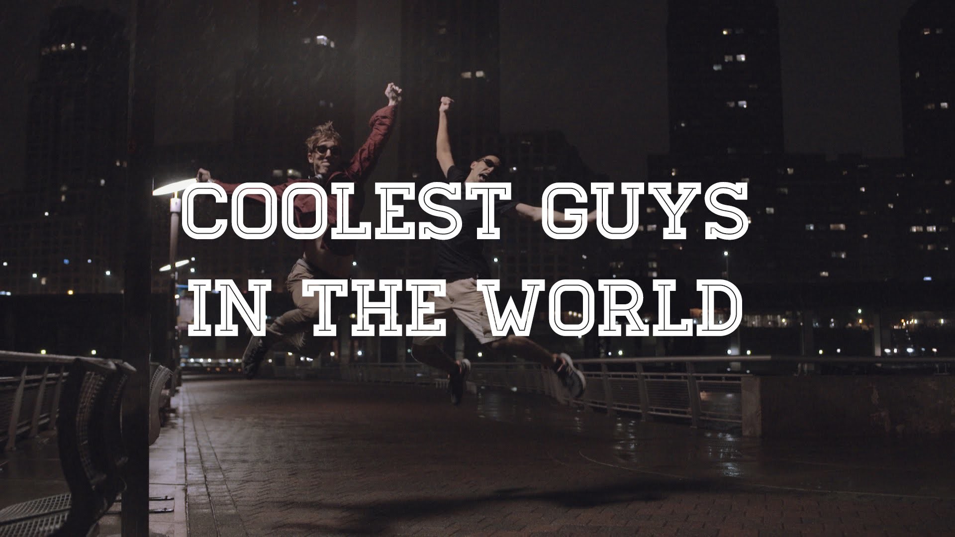1920x1080 The Coolest Guys In The World