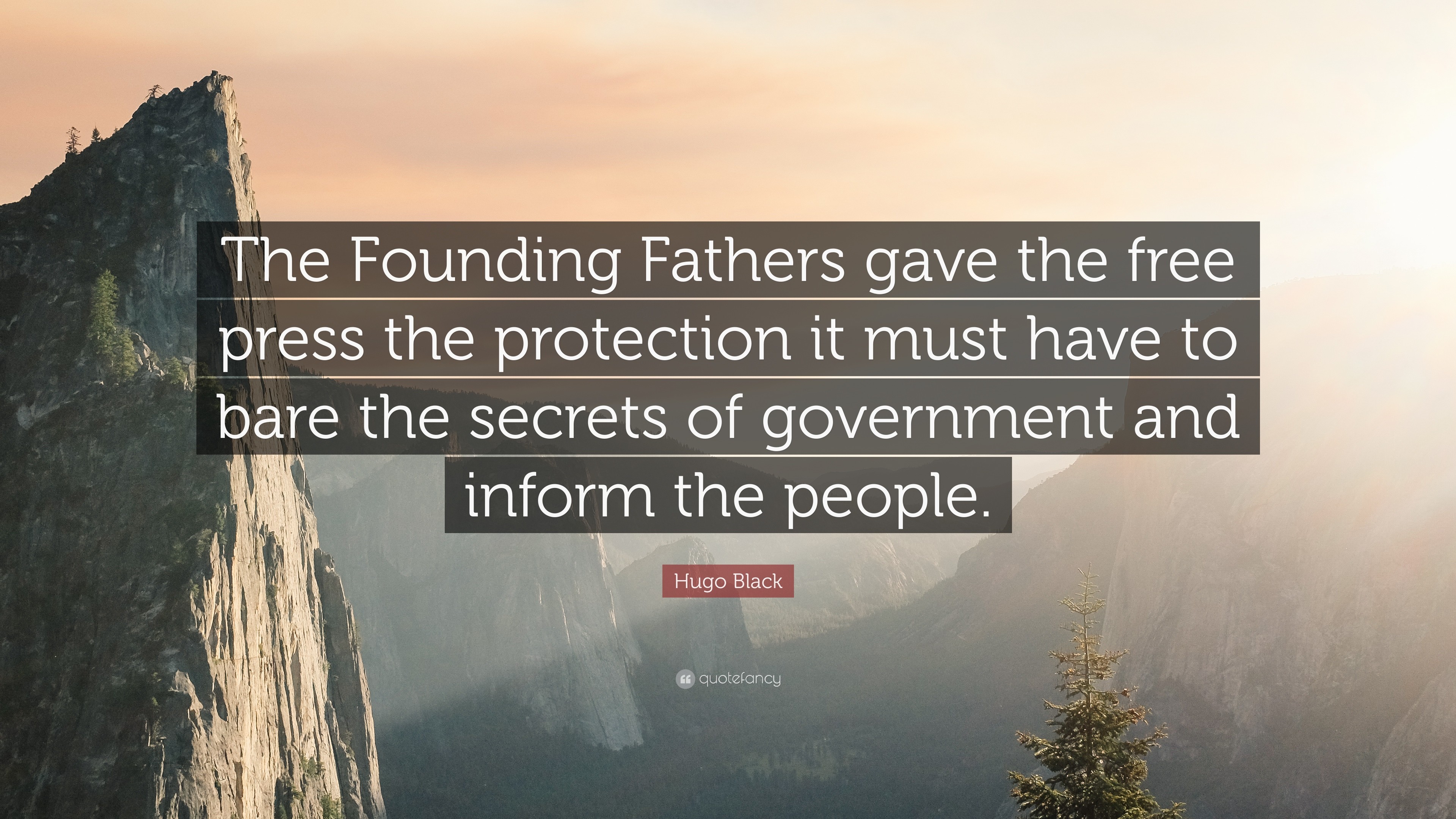 3840x2160 Hugo Black Quote: “The Founding Fathers gave the free press the protection  it must