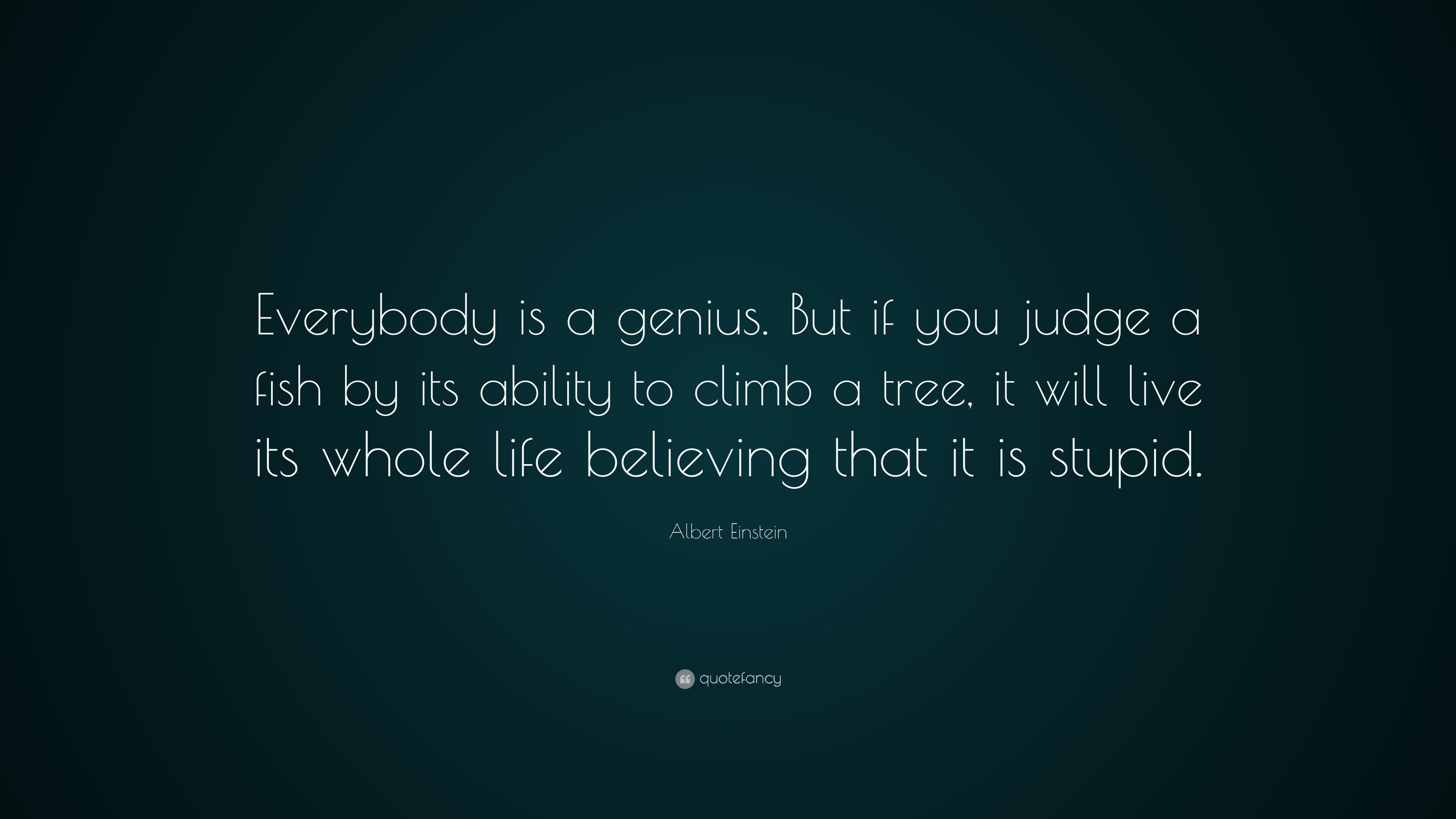 3840x2160 Albert Einstein Quote: “Everybody is a genius. But if you judge a fish